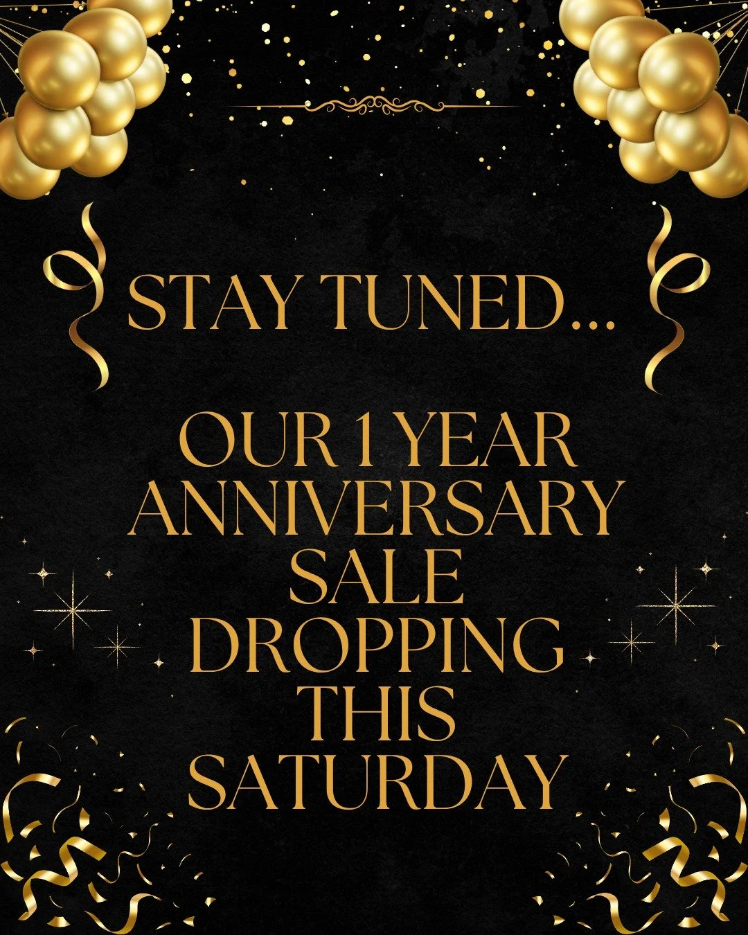 Major Sale Alert!! In celebration of our One Year Anniversary, we&rsquo;re dropping some incredible deals this Saturday and trust us, you won&rsquo;t want to miss this one. The sale will run all weekend long through Monday, giving you the perfect cha