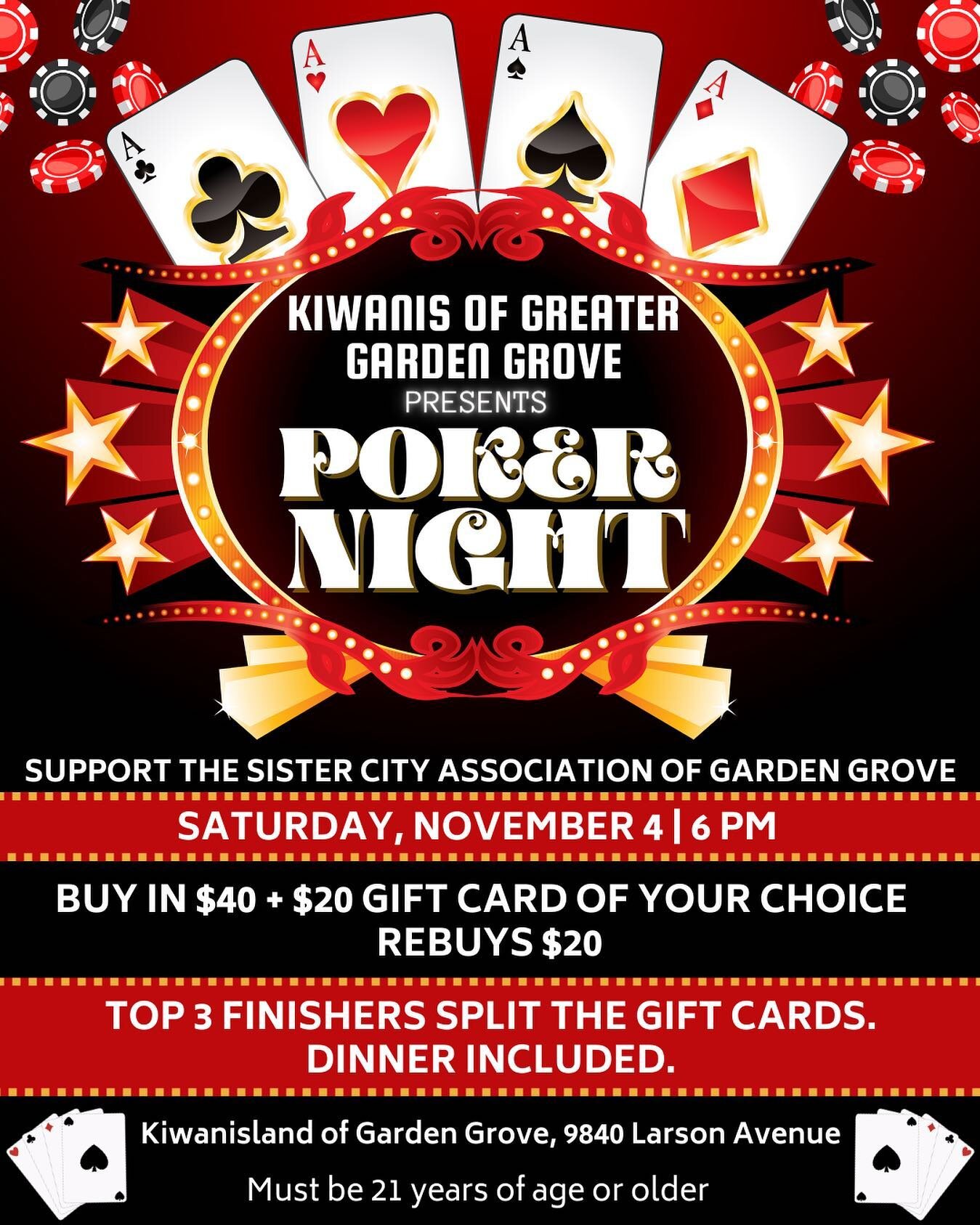 Hello, everyone!! The Kiwanis Club of Greater Garden Grove is hosting a POKER NIGHT&spades;️&hearts;️&clubs;️&diams;️, on Saturday, November 4, at 6PM, at 9840 Larson Avenue. Players pick their own non-profit to support (ahem! Sister City for instanc