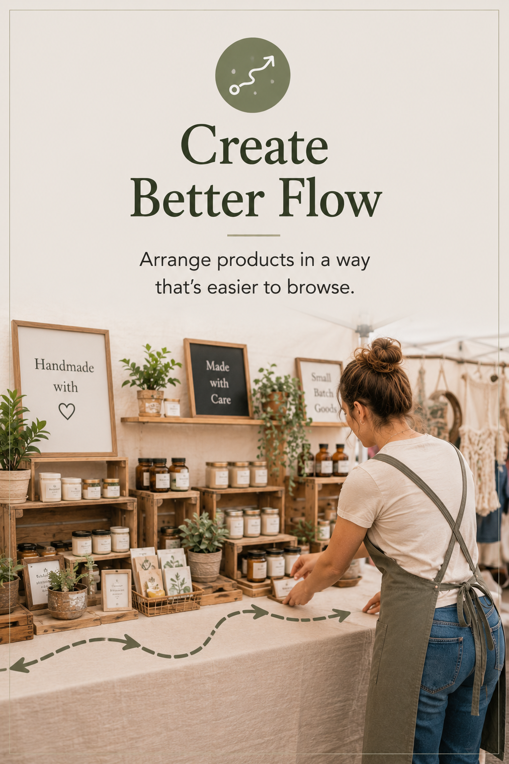 Maker arranging products and displays inside a craft booth to create better shopper flow and make the booth easier to browse.