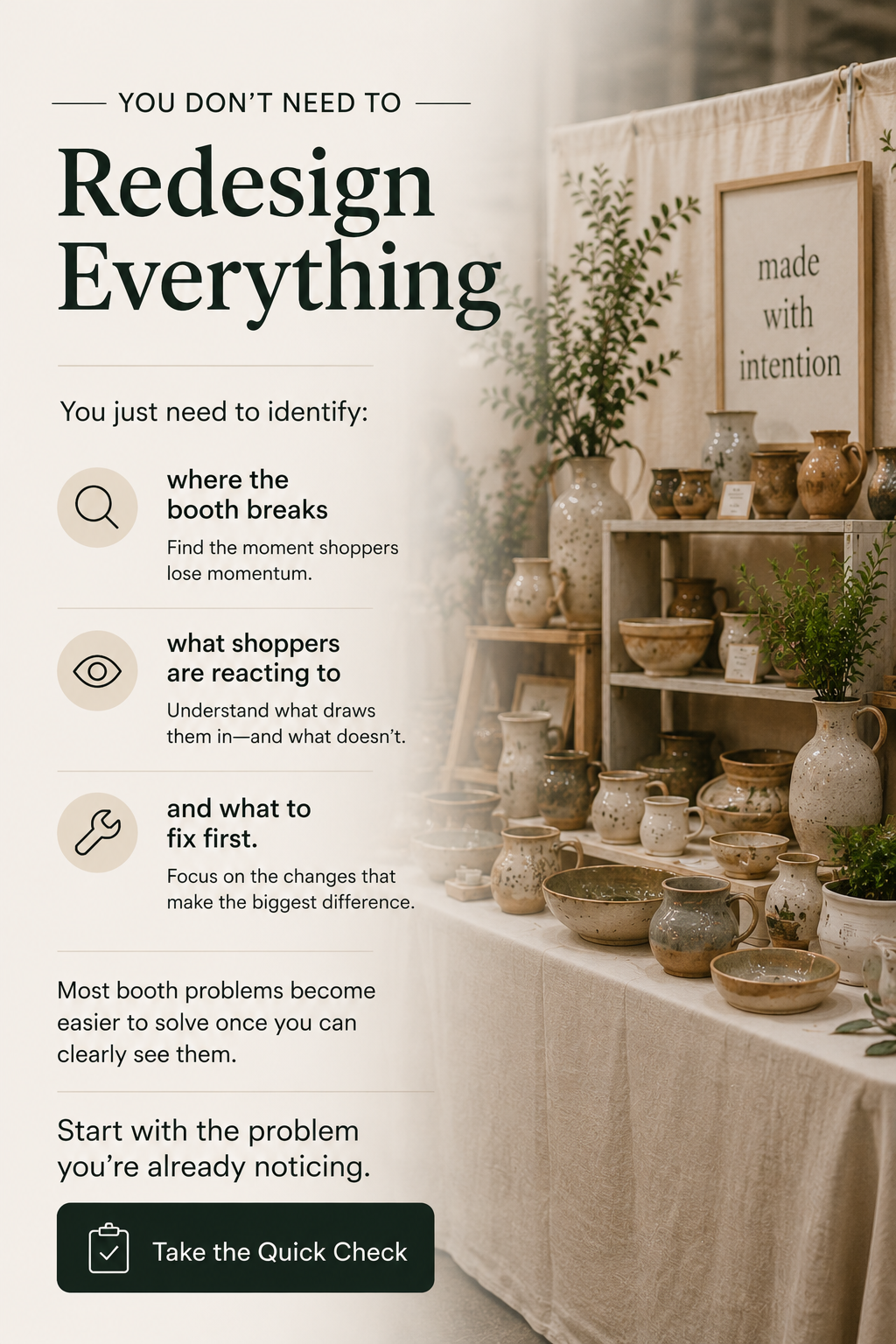 Craft booth improvement guide showing that makers do not need to redesign everything, but instead identify where the booth breaks, what shoppers react to, and which booth problems to fix first for better customer engagement and sales.