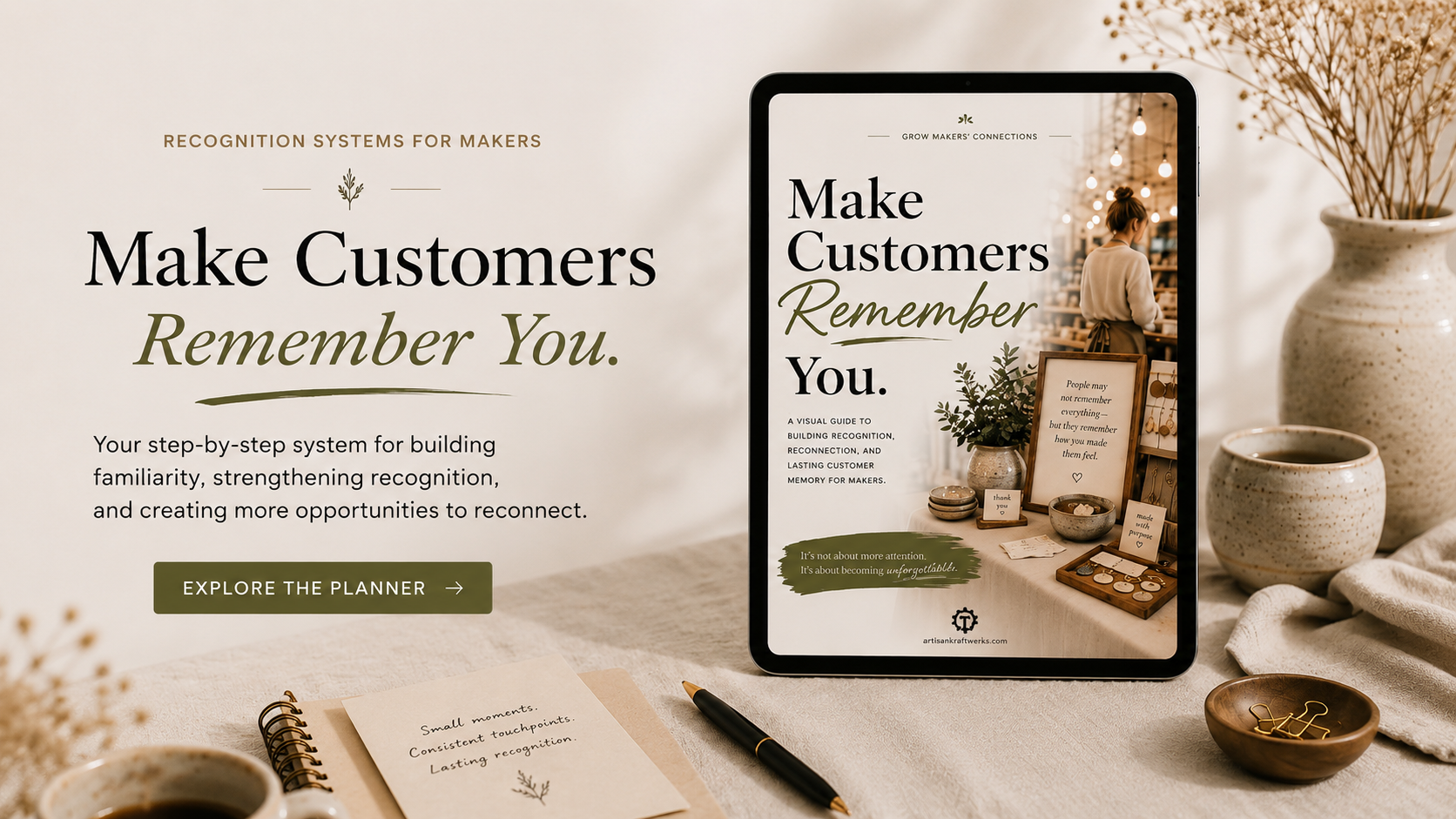 Editorial-style promotional banner featuring the Make Customers Remember You digital planner displayed on a vertical tablet beside warm neutral workspace decor