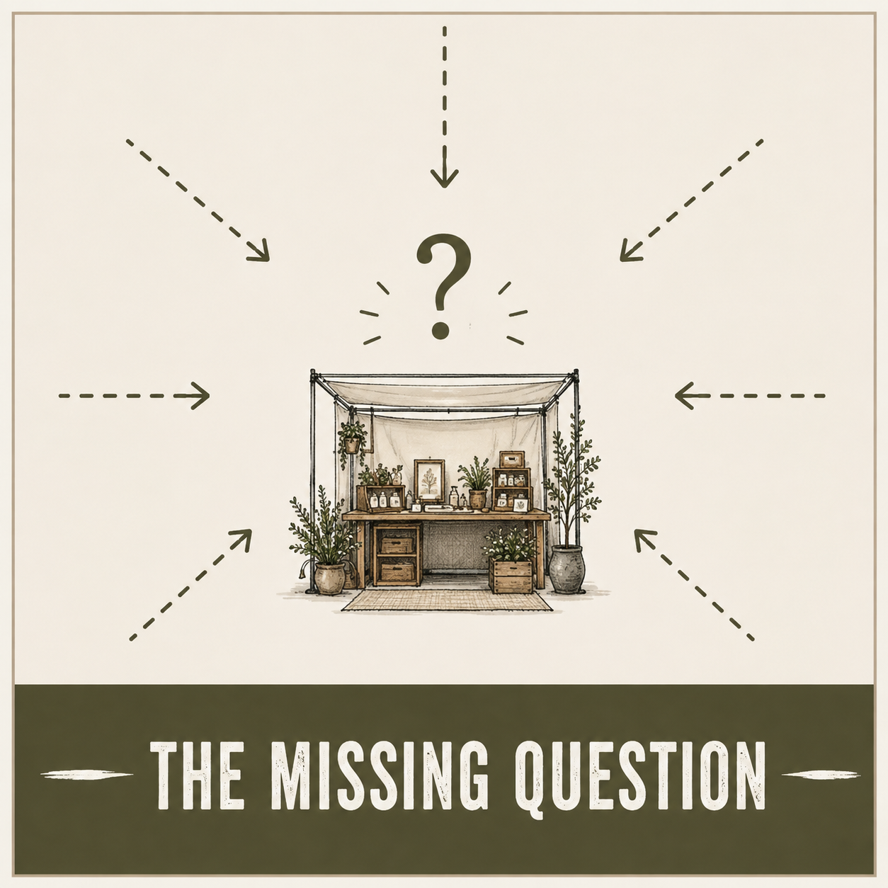 Announcement poster titled "The Missing Question" with a drawing of a decorated interior space, surrounded by arrows pointing toward the center, with a large question mark above the space.