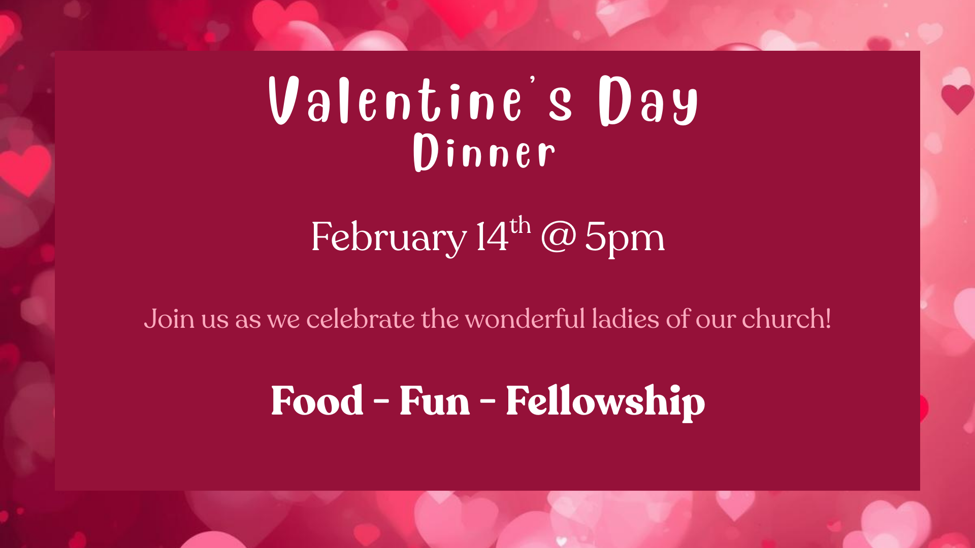 Valentine’s Day Dinner February 14th @ 5pm (Presentation).png