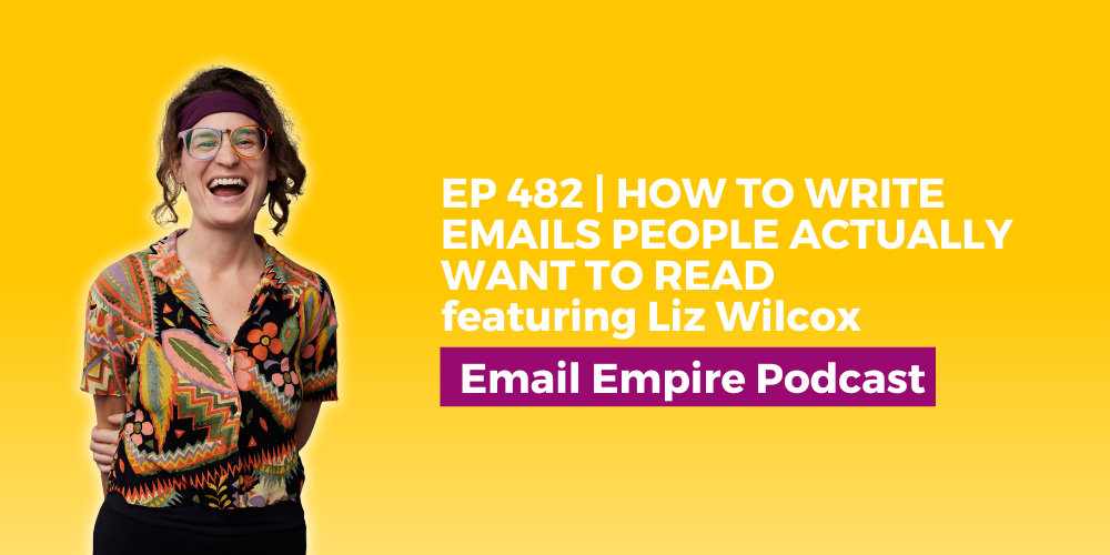 How to Write Emails People Actually Want to Read featuring Liz Wilcox ...