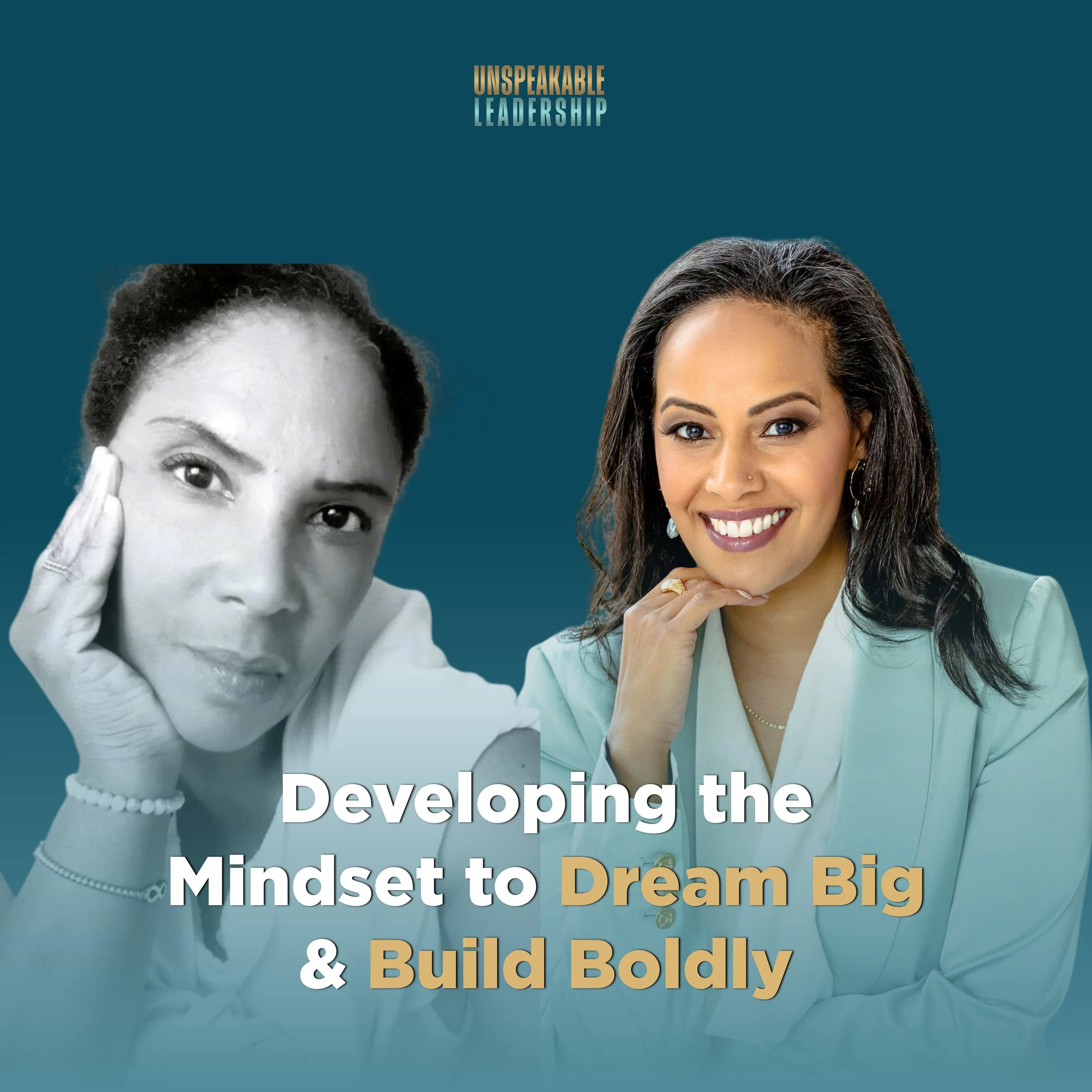 Developing the Mindset to Dream Big &amp; Build Boldly