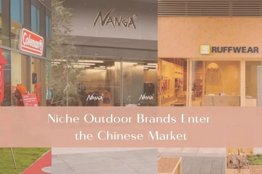 Niche Outdoor Brands Enter the Chinese Market