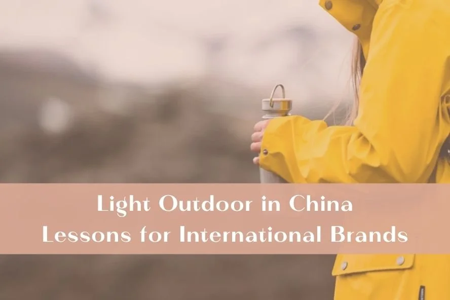 Light Outdoor in China: Lessons for International Brands