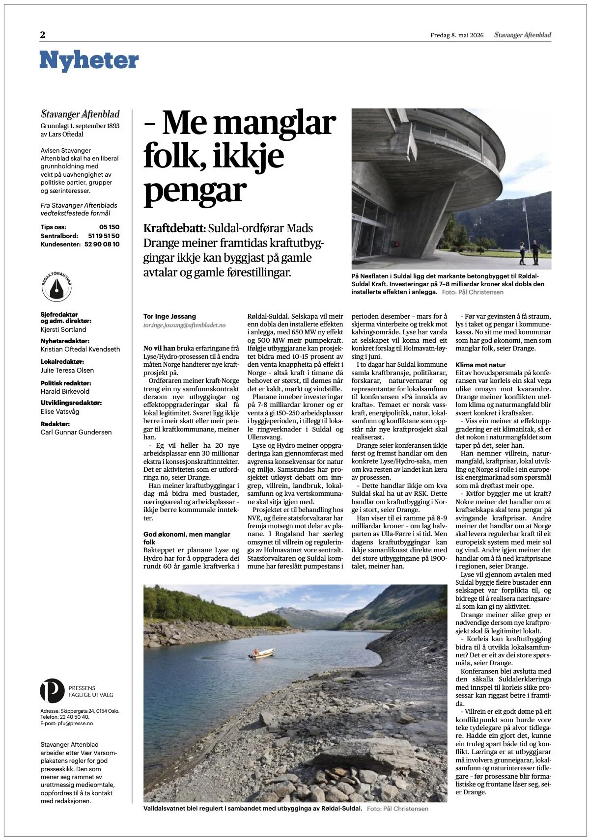 Suldal-ordfører Mads Drange mener framtidens kraftutbygginger ikke kan bygges på gamle avtaler og gamle forestillinger.