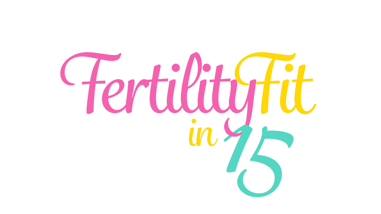 Fertility Fit in Fifteen