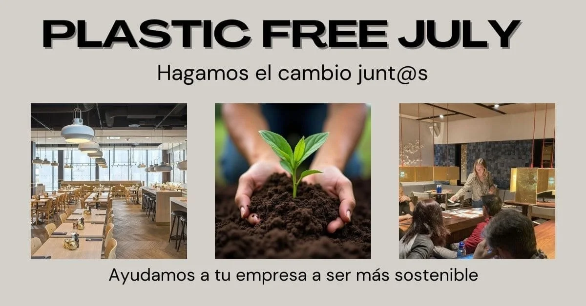PLASTIC FREE JULY - La iniciativa mundial que elimina el plástico de un solo uso