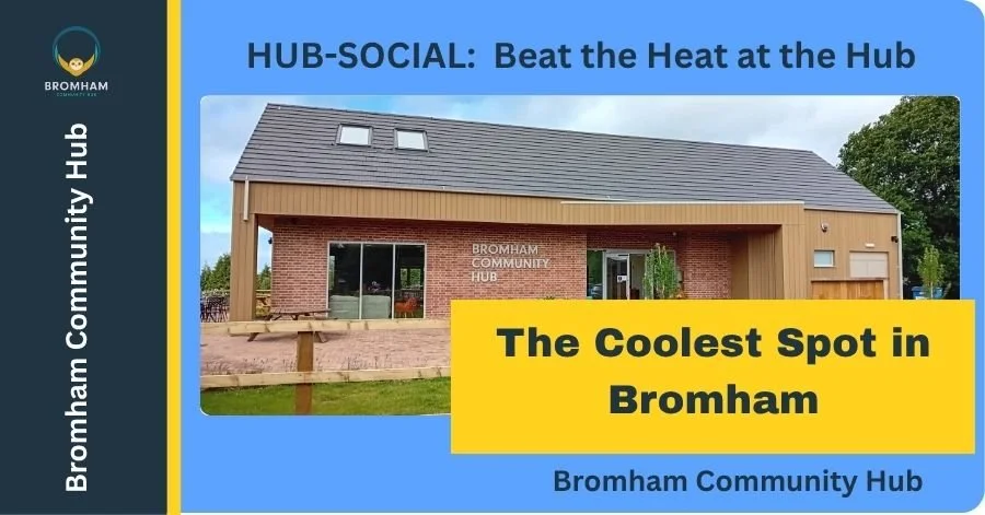 Bromham Community Hub - Hub Social - Beat the Heat