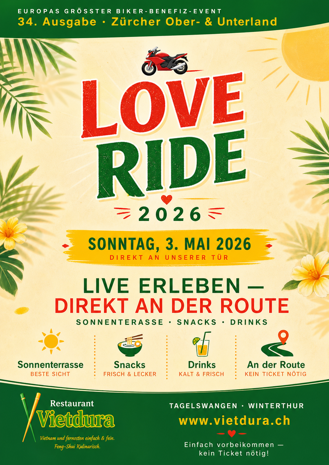 Flyer für das Biker-Benefiz-Event 'Love Ride 2026' am Sonntag, 3. Mai 2026, in Dübendorf. Es bewirbt ein Live-Erlebnis ohne Ticket, des Restaurant Vietdura in Tagelswangen. Geniesse vietnamesische Snacks & Drinks mit Blick auf den Motorrad-Umzug