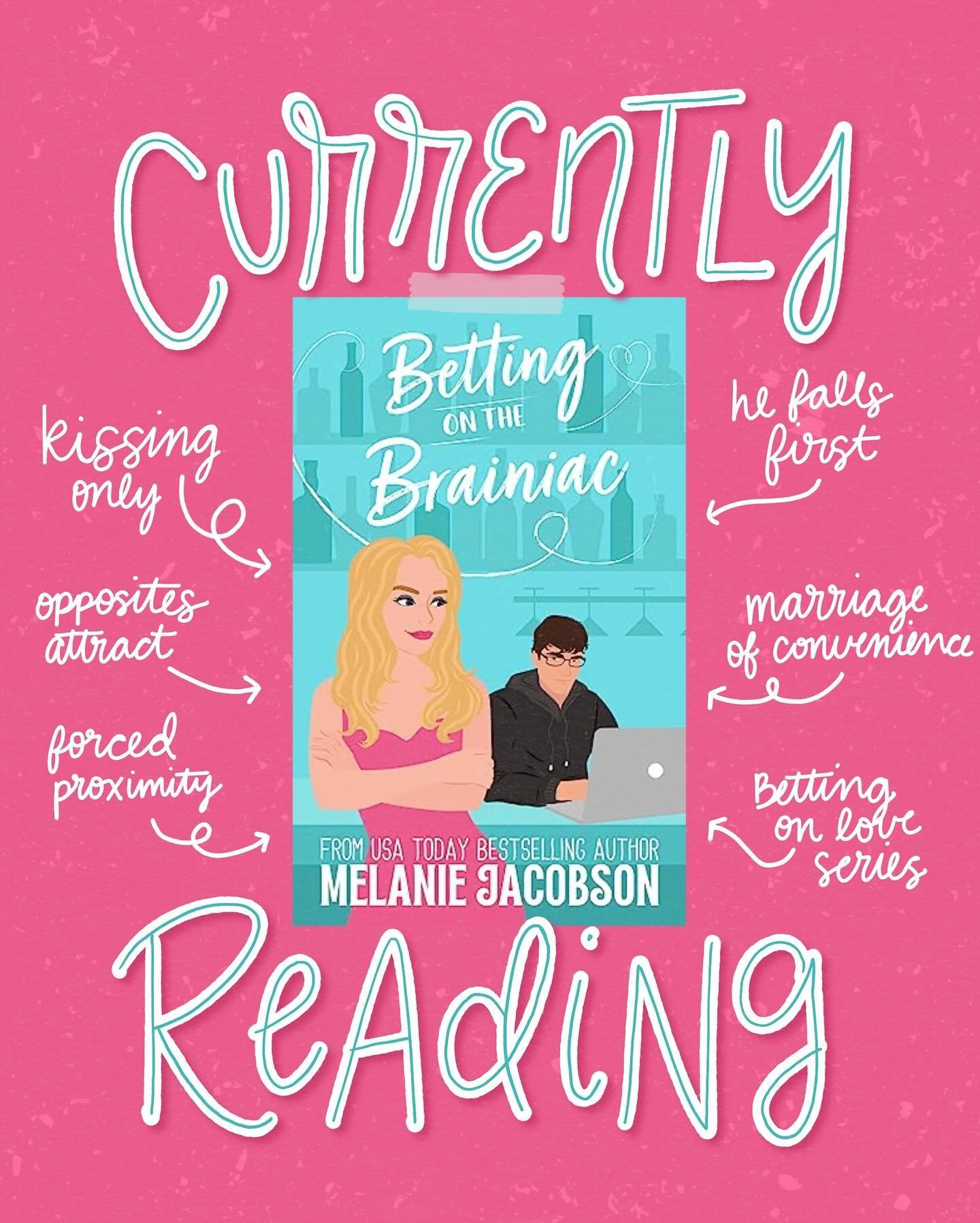 Currently Reading: Betting on the Brainiac by @melaniejacobson_books

I have really enjoyed the rest of the Betting on Love series so I am looking forward to continuing with Brainiac. As a fan of Pride and Prejudice, I am excited about any and all P&