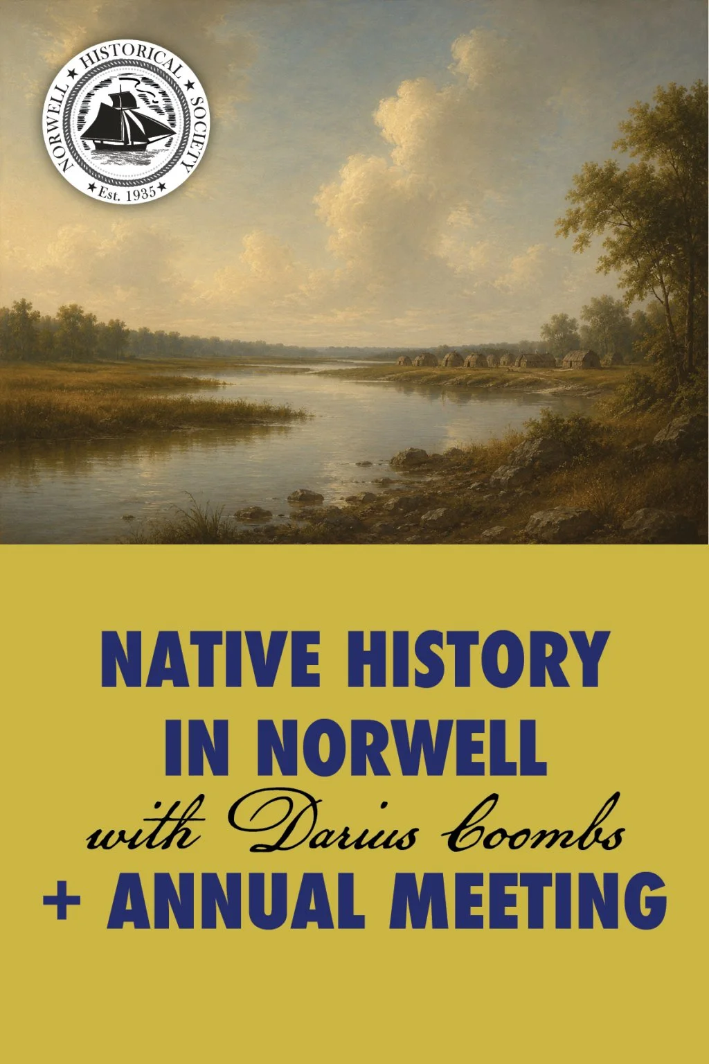 Native History in Norwell and Annual Meeting 