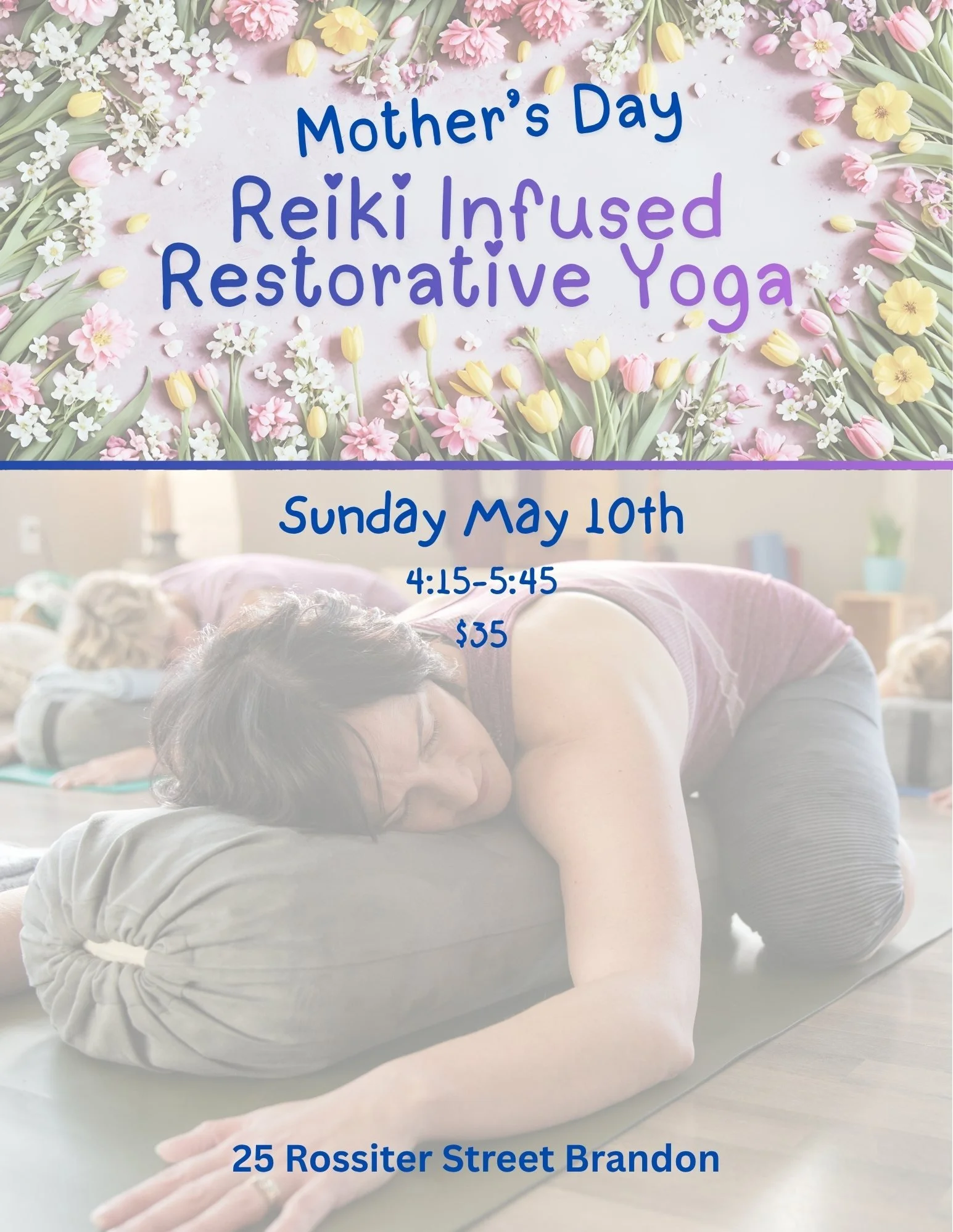 Mother’s Day Reiki Infused Restorative Yoga