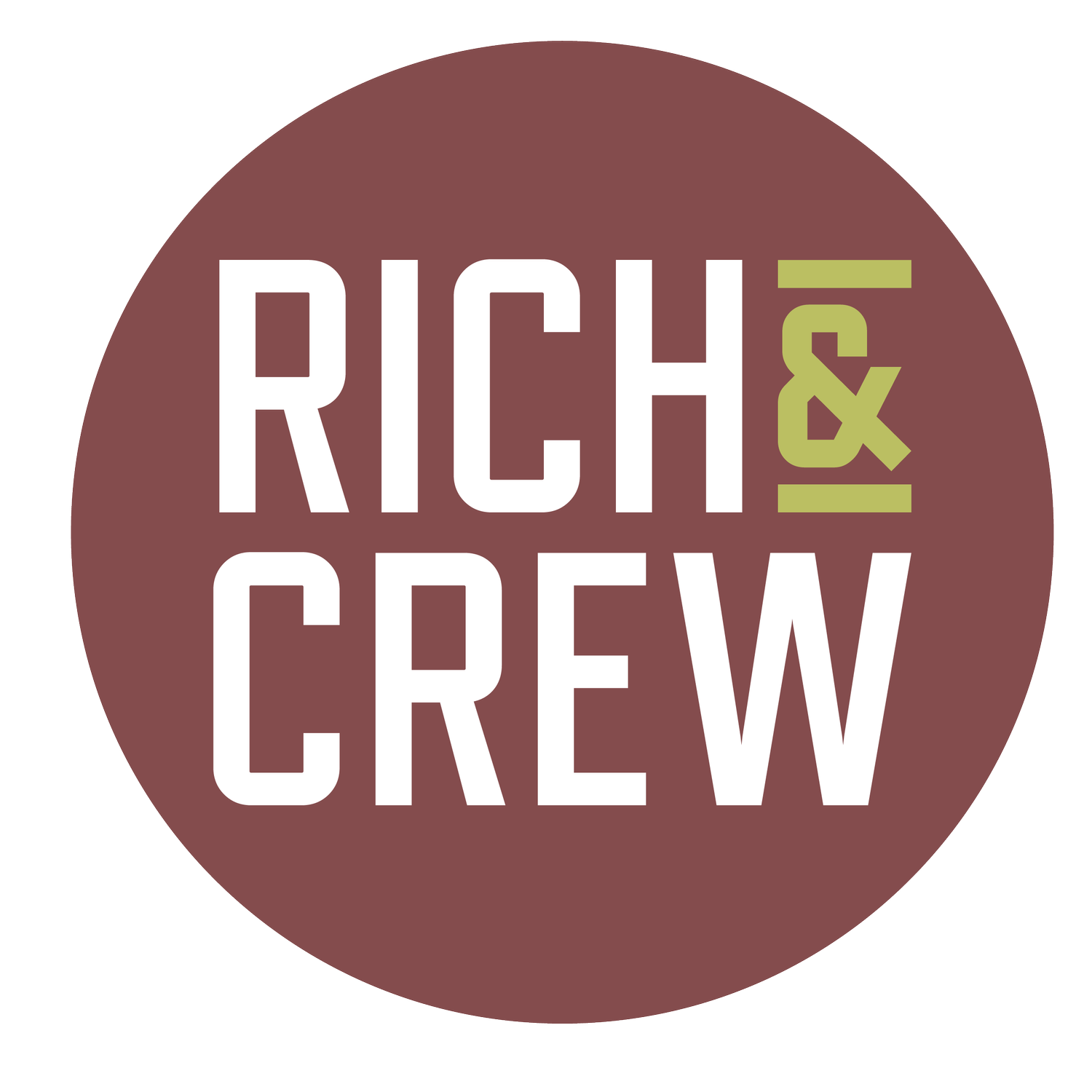 Rich &amp; Crew