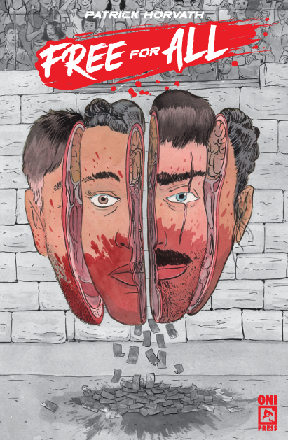 Retailer Advisory: Patrick Horvath’s FREE FOR ALL #1 Scores Second Sell-Out, Returns with Third Printing on May 7th!