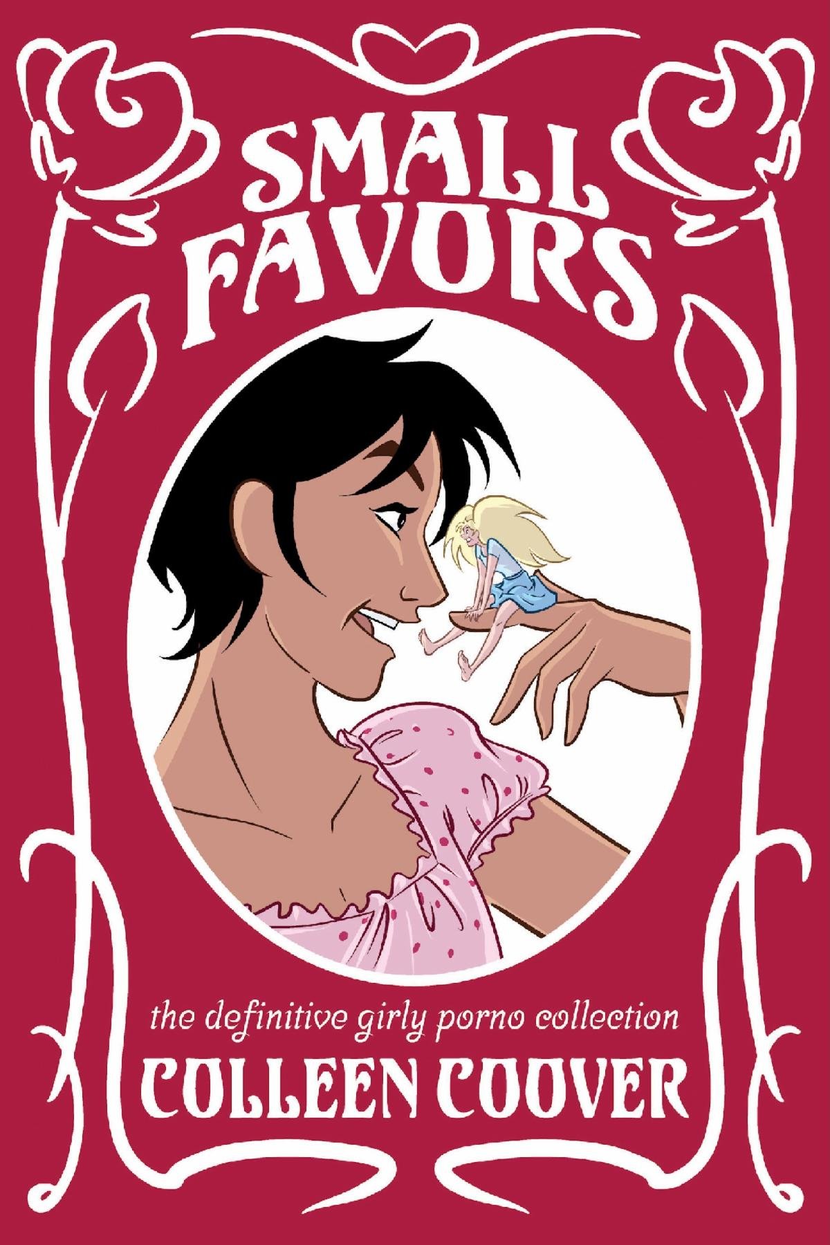 SMALL FAVORS: The Critically Acclaimed Girly Porno Comic from Eisner Award-Winning Cartoonist Colleen Coover Returns February 2026