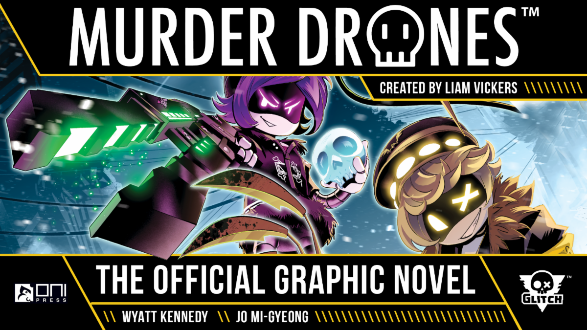 SDCC 2025: Glitch Productions & Oni Press Launch New Partnership for MURDER DRONES Comics and Graphic Novels