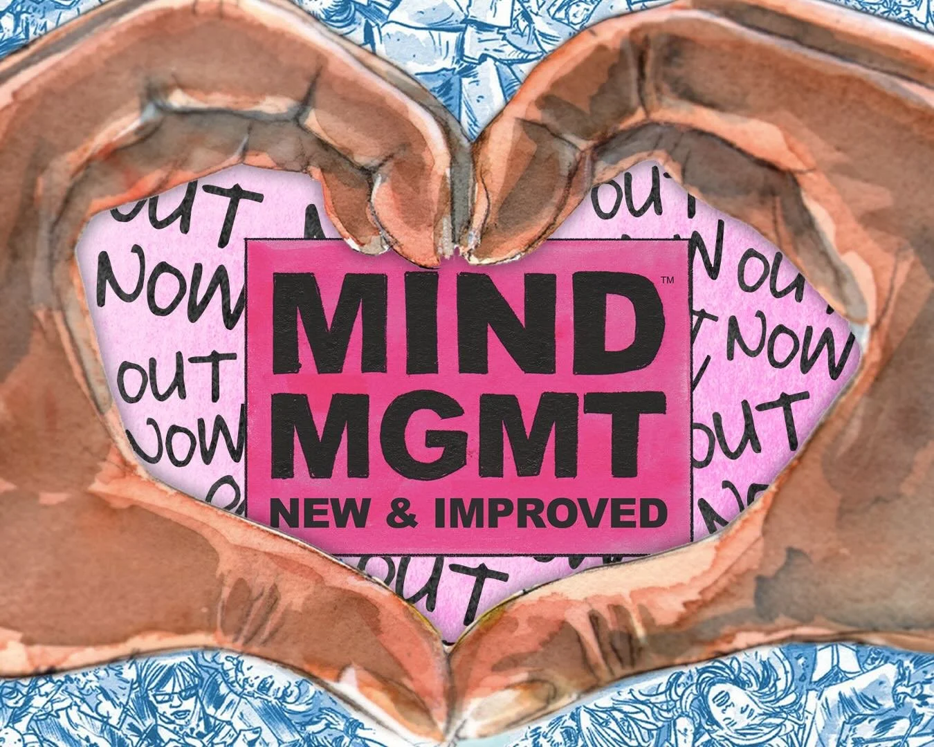 OUT NOW.

MIND MGMT #1 IS AT A COMIC SHOP NEAR YOU.