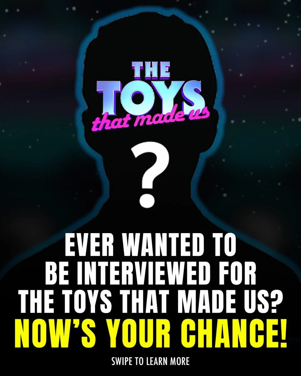 Do you consider yourself a Hot Wheels expert? Do you know everything there is to know about Pokemon? Have you ever dreamt of appearing on the acclaimed docuseries, 💥THE TOYS THAT MADE US?💥

‼️Well now is your chance to be interviewed and featured o