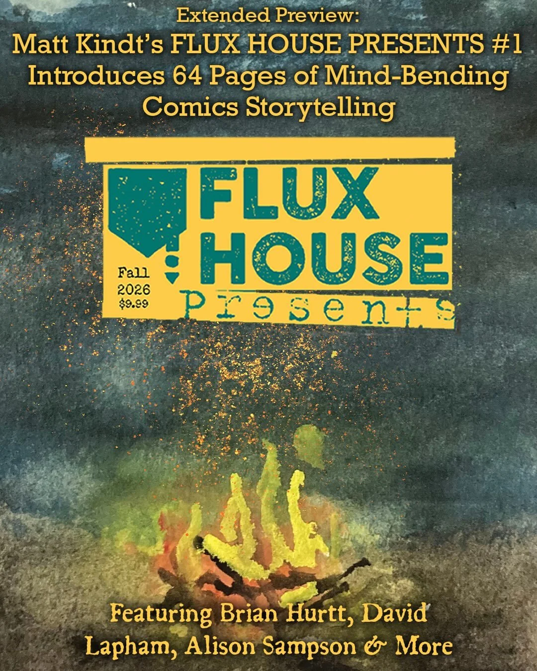 🔥FLUX HOUSE PRESENTS #1🔥
ON SALE OCTOBER 7th
BY @matt.kindt.for.real

Experience the dawn of SPARK, an untold chapter of FORT PSYCHO, the first appearance of ROOM 101 and more in the first dedicated comics anthology curated by the superstar creator