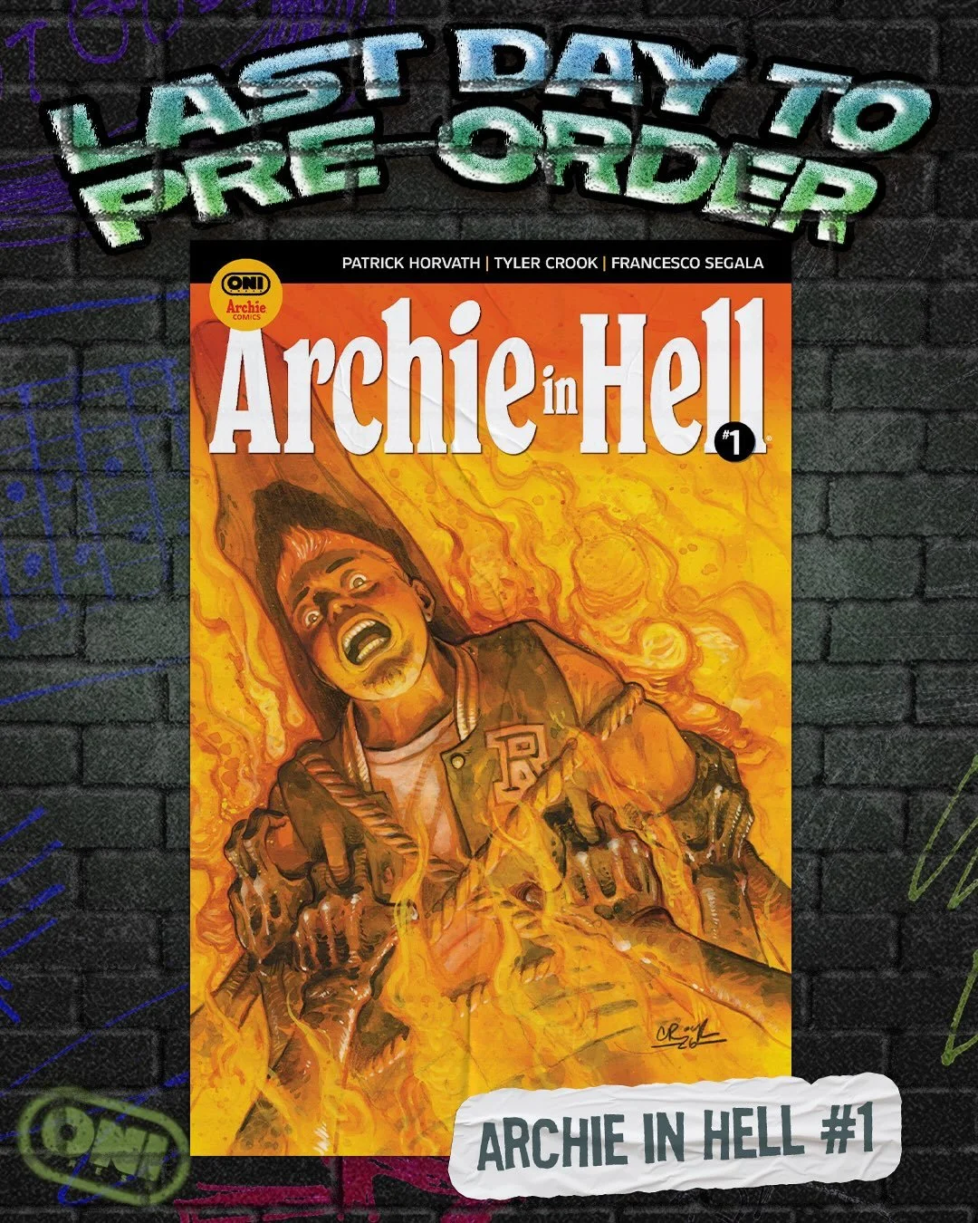 ⏳ON FOC⏳

Unstuck from time and space. Bound to a terrible curse. Late for school. Things are about to go from bad to downright diabolical as Patrick Horvath and Tyler Crook unleash the most malevolently merciless Archie Comics tale ever told... and,