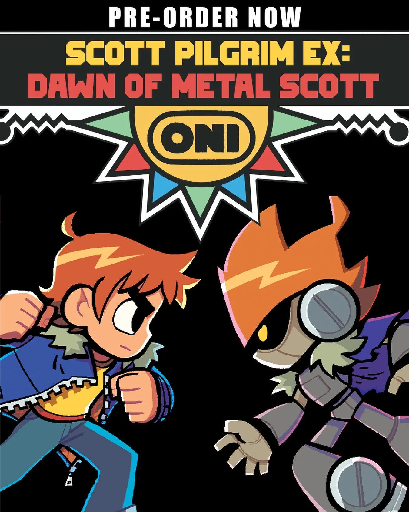 ‼️ONLY 5 DAYS LEFT TO ORDER‼️

Don&rsquo;t miss your chance to get💥SCOTT PILGRIM EX: DAWN OF METAL SCOTT #1!💥

Scott met Ramona. Sparks flew. The two of them had to work together in order to defeat Ramona&rsquo;s Seven Evil Exes and their nefarious