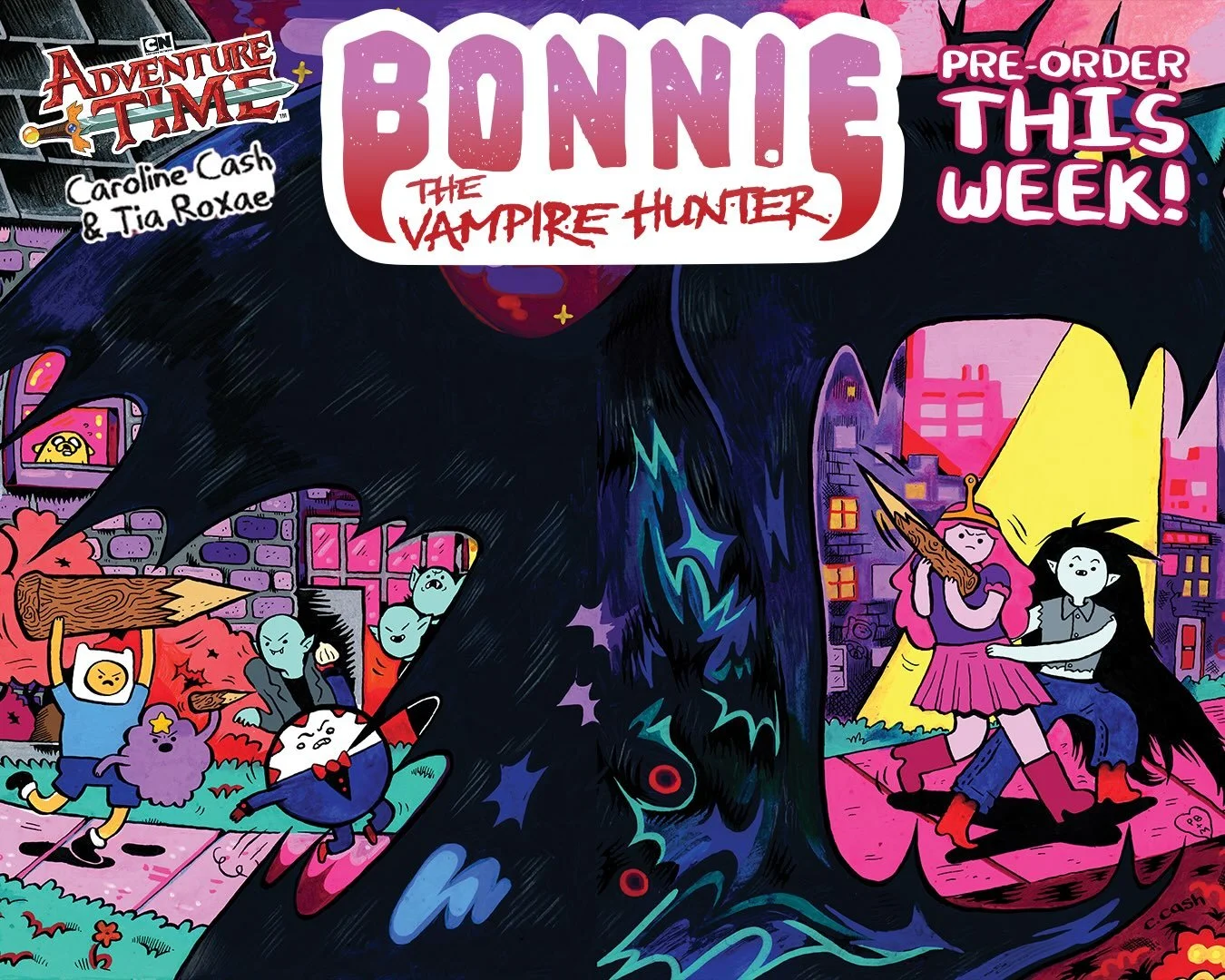 🦇ADVENTURE TIME: BONNIE THE VAMPIRE HUNTER SPECIAL #1 &mdash;  Call your local comic shop and pre-order by OCTOBER 19!🦇

Heroic heartthrobs and vivacious vampires collide in Cash&rsquo;s next alternate universe spectacular!🧛🏻&zwj;♀️

Hot on the h