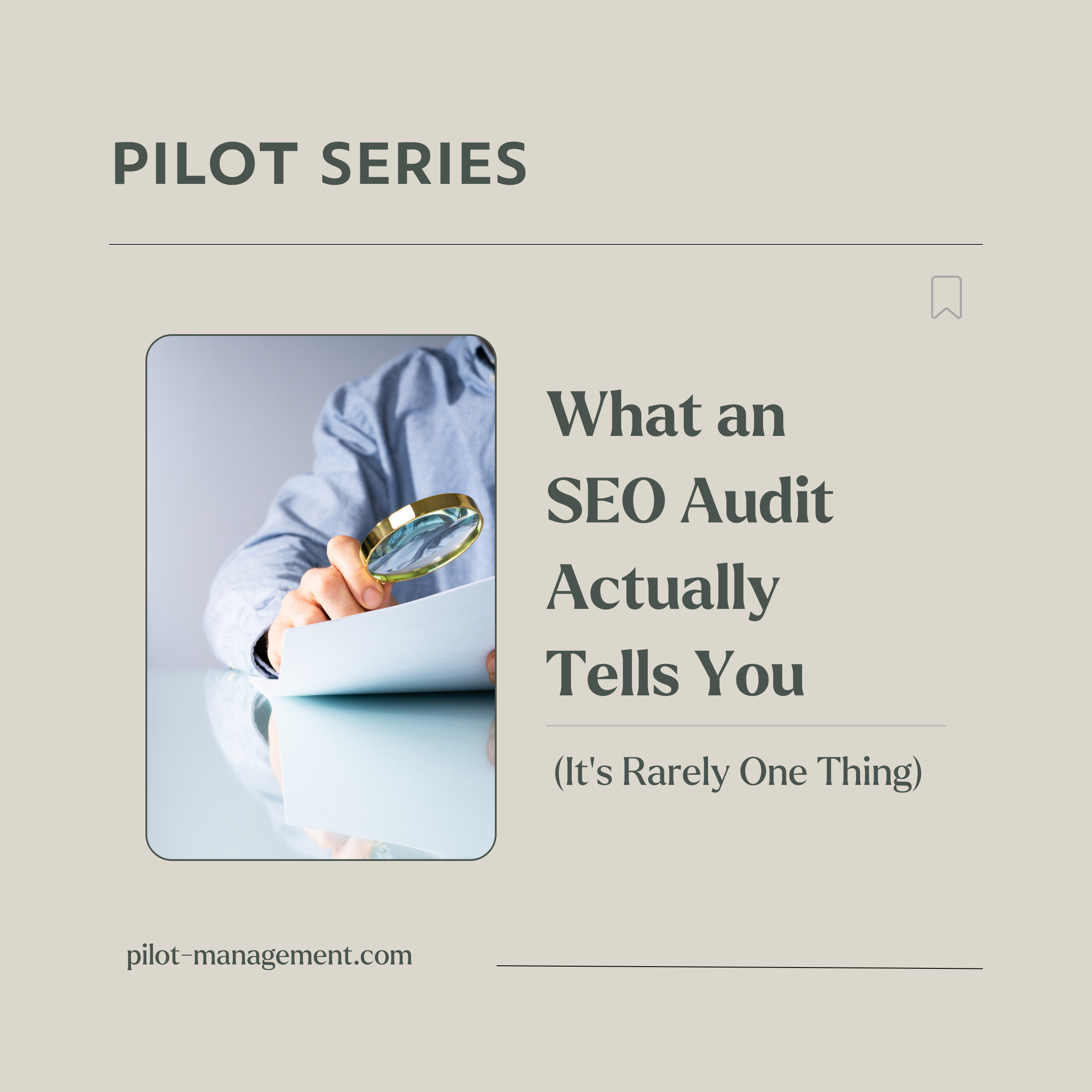 What an SEO Audit Actually Tells You (It's Rarely One Thing)