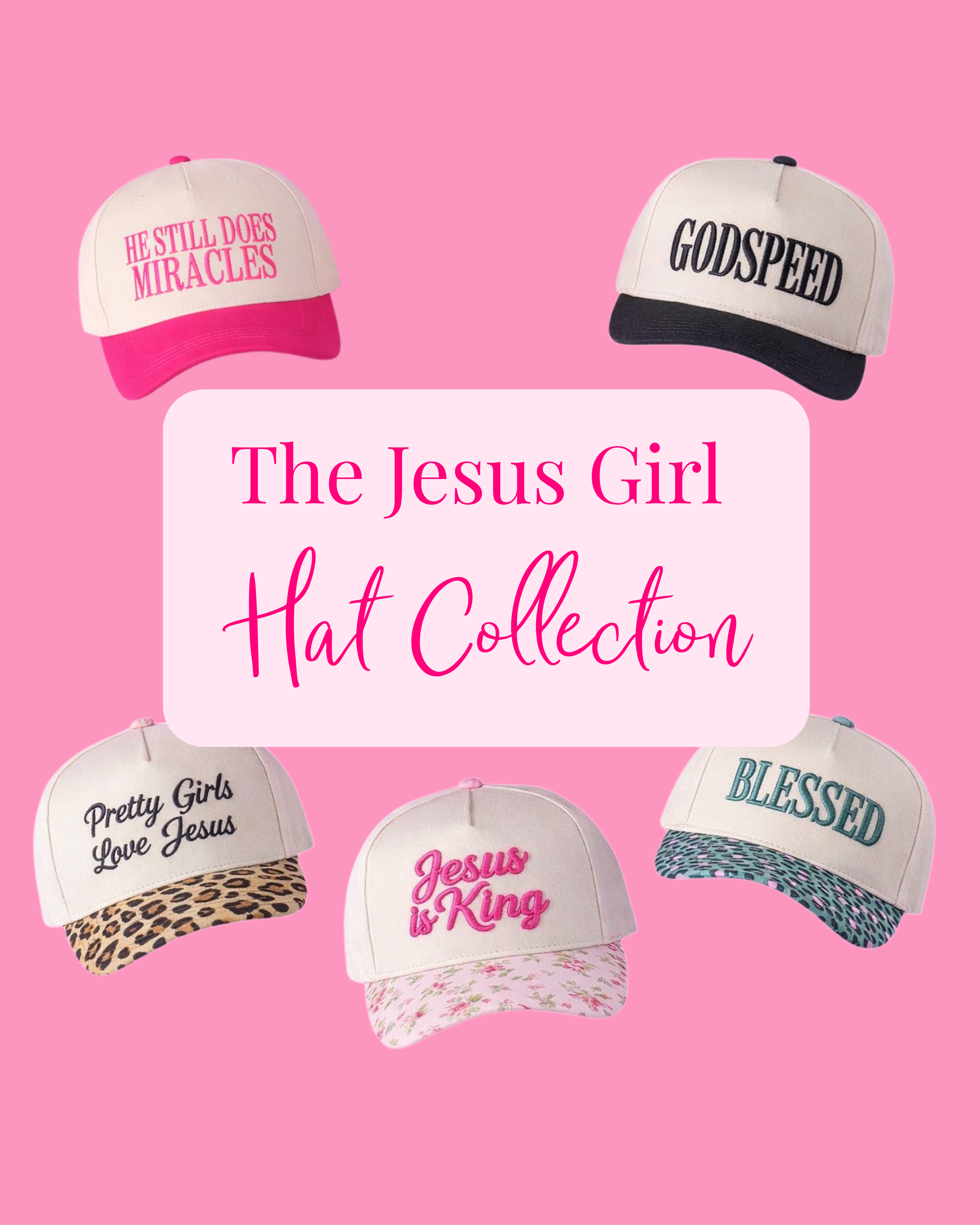 The Jesus Girl Hat Collection