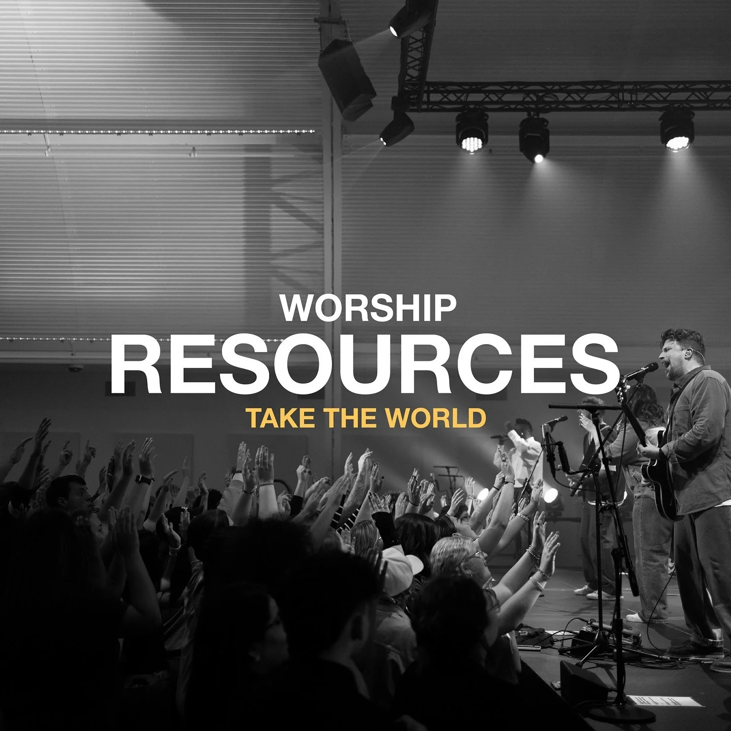Worship Resources - Take The World 🎼