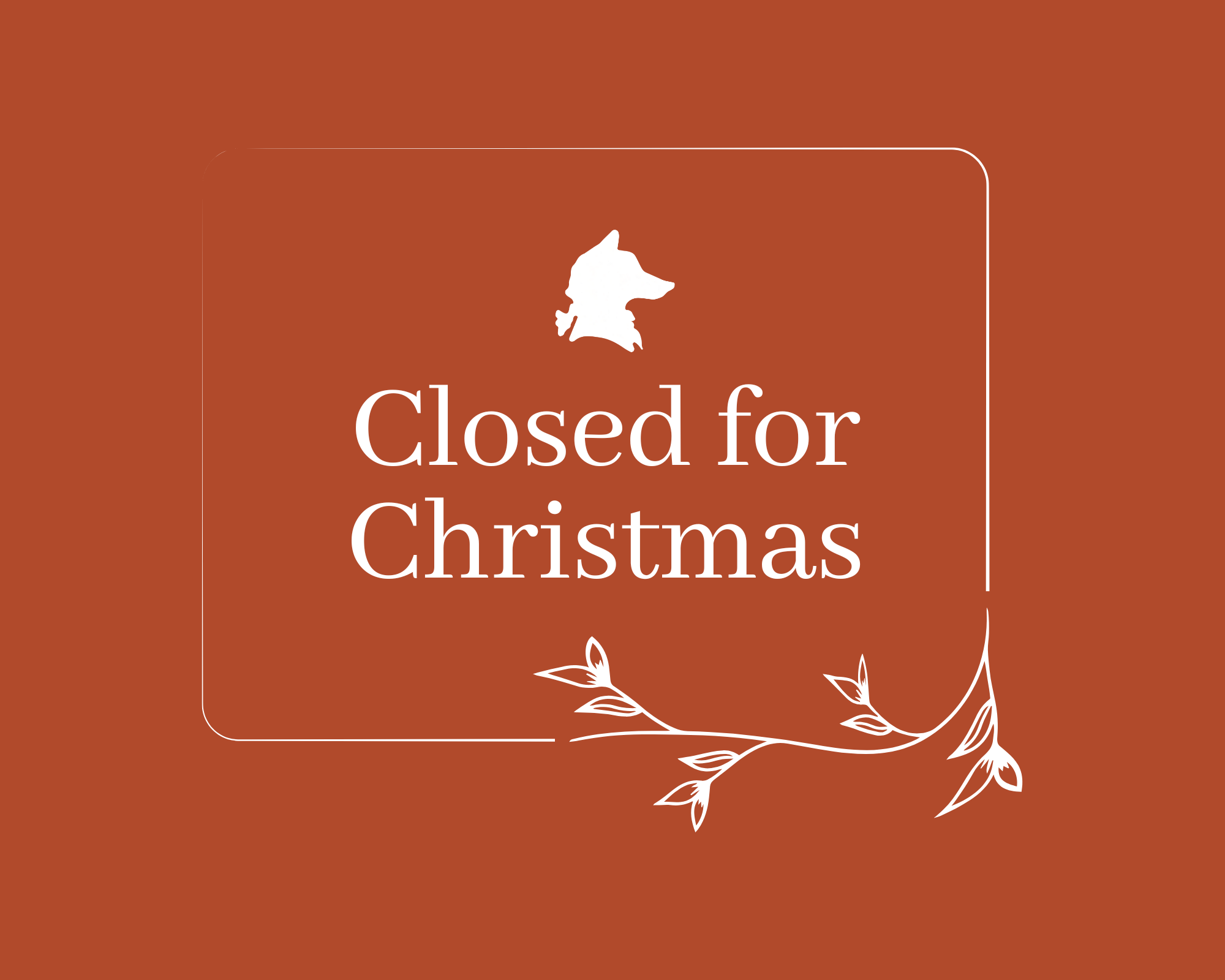 Closed for Christmas