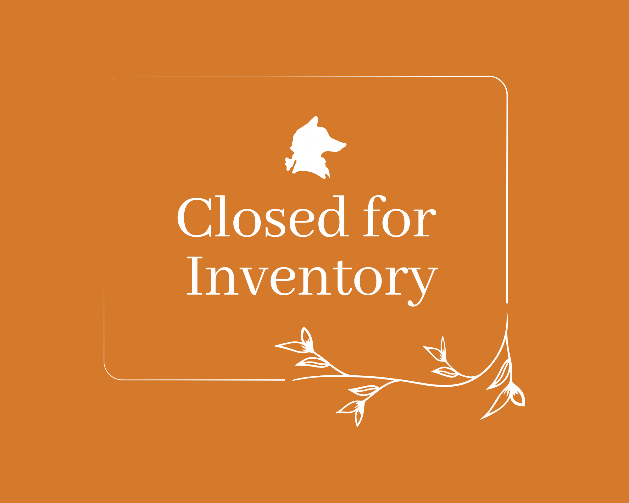 Closed for Annual Inventory