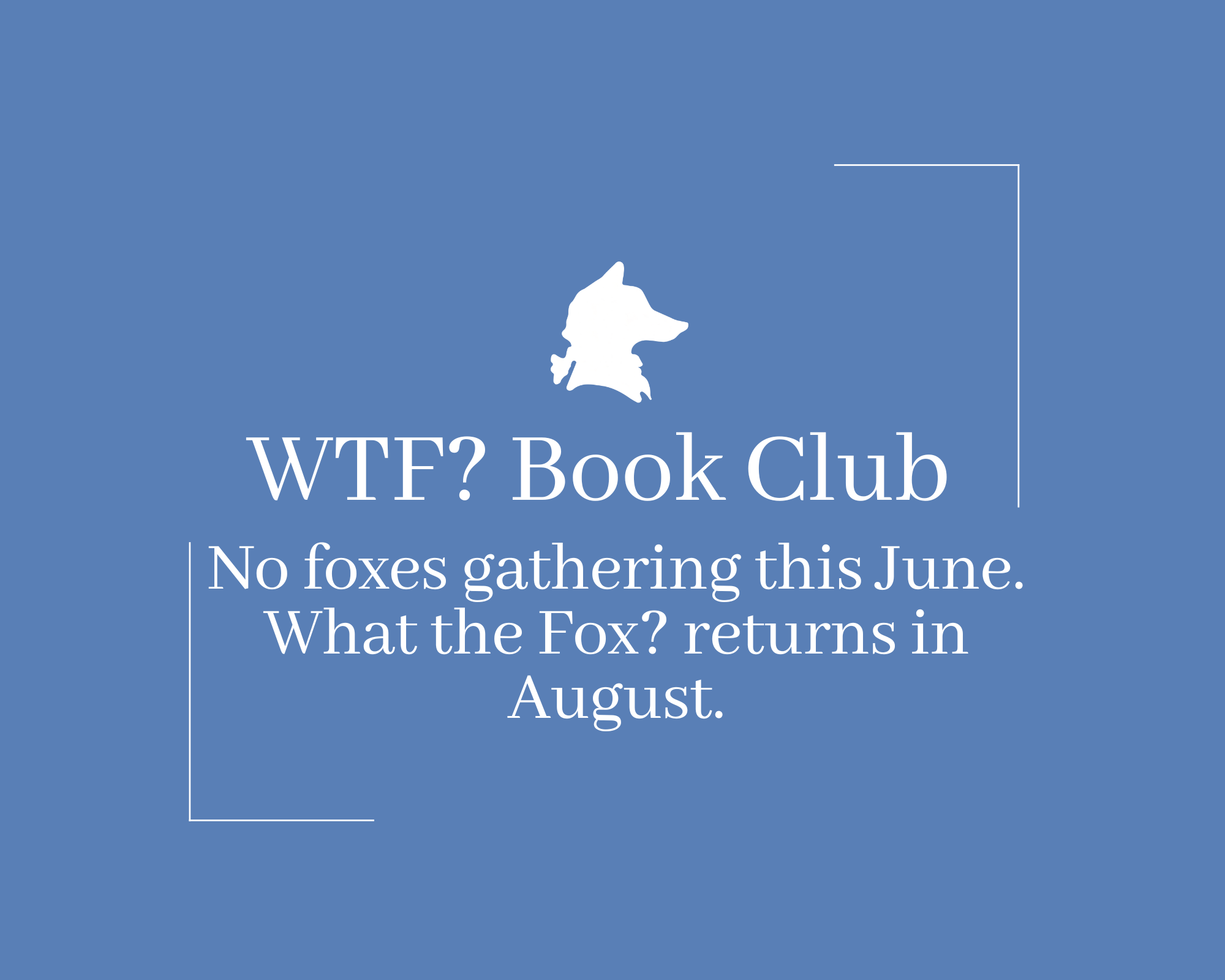 What the Fox?