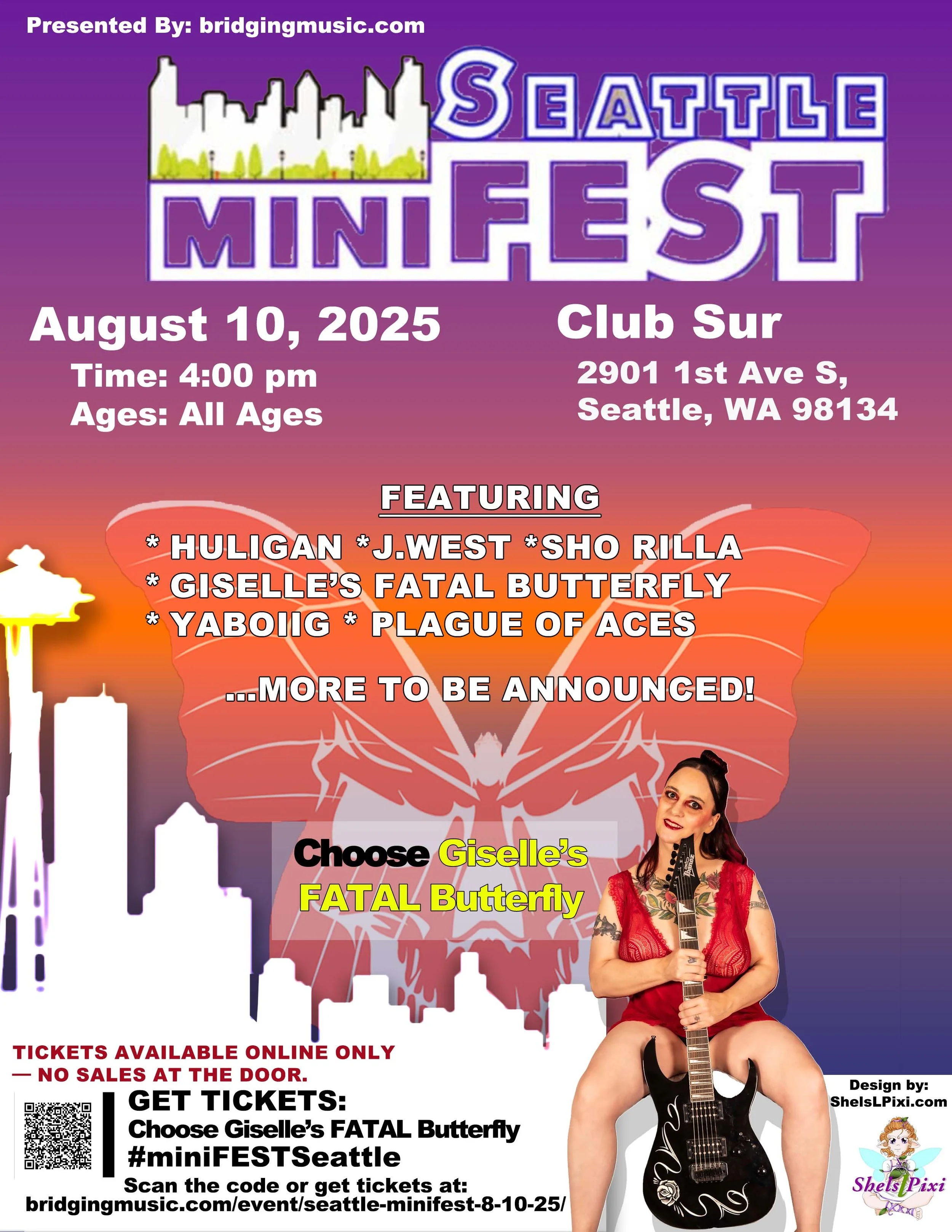 Event poster for Seattle Mini Fest on August 10, 2025, at Club Sur in Seattle, WA. Features a colorful gradient background with tower silhouettes, a butterfly, and a woman in a red dress holding an electric guitar. Highlights include the event date, 