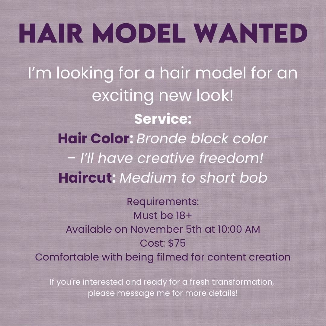 ✨ Ready for a stunning transformation? ✨ 
Comment &ldquo;model&rdquo; below if you&rsquo;re interested in creating something beautiful together! 💇&zwj;♀️ I can&rsquo;t wait to share more details and bring your hair goals to life! 💜 Let&rsquo;s make