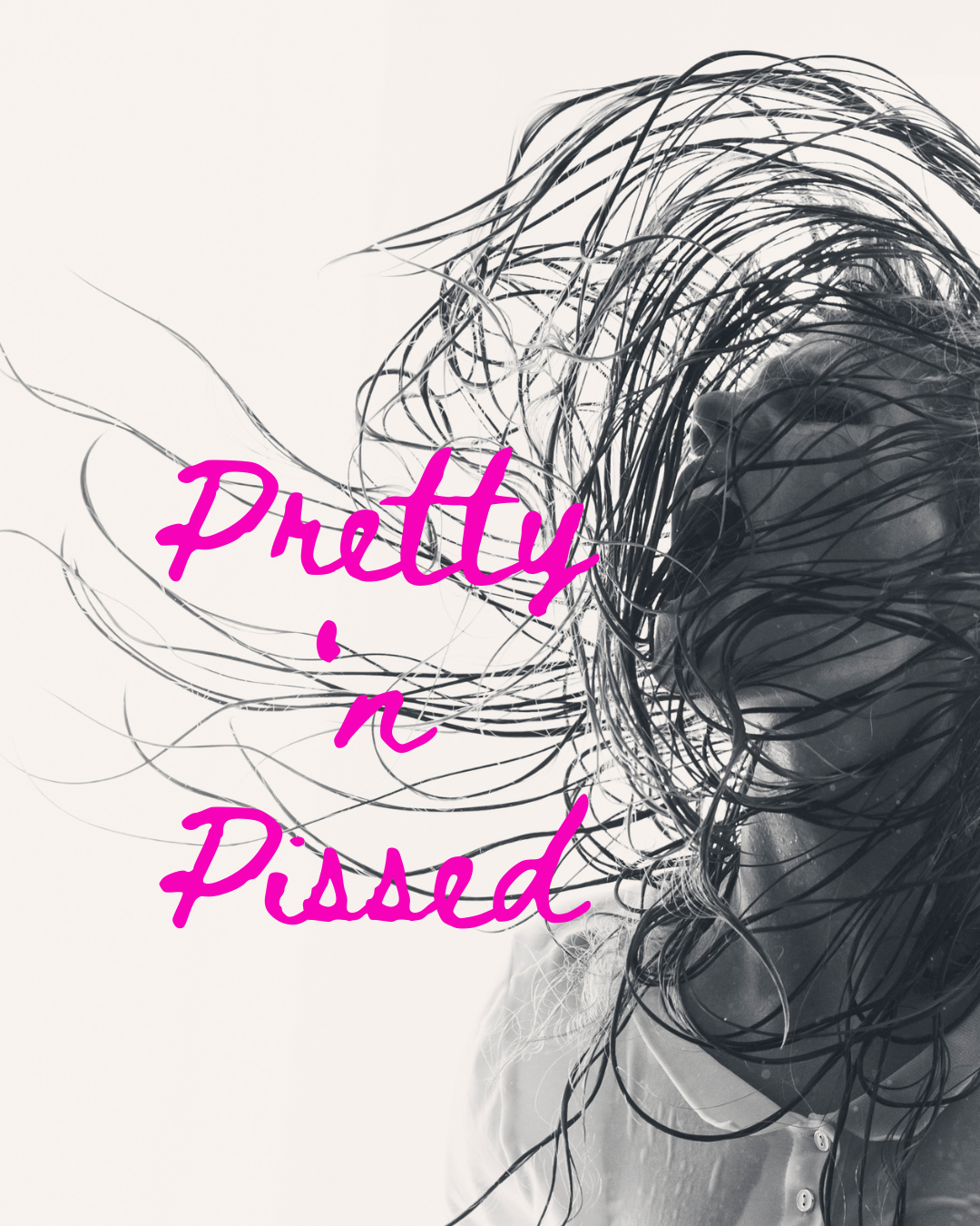 Pretty 'n Pissed
