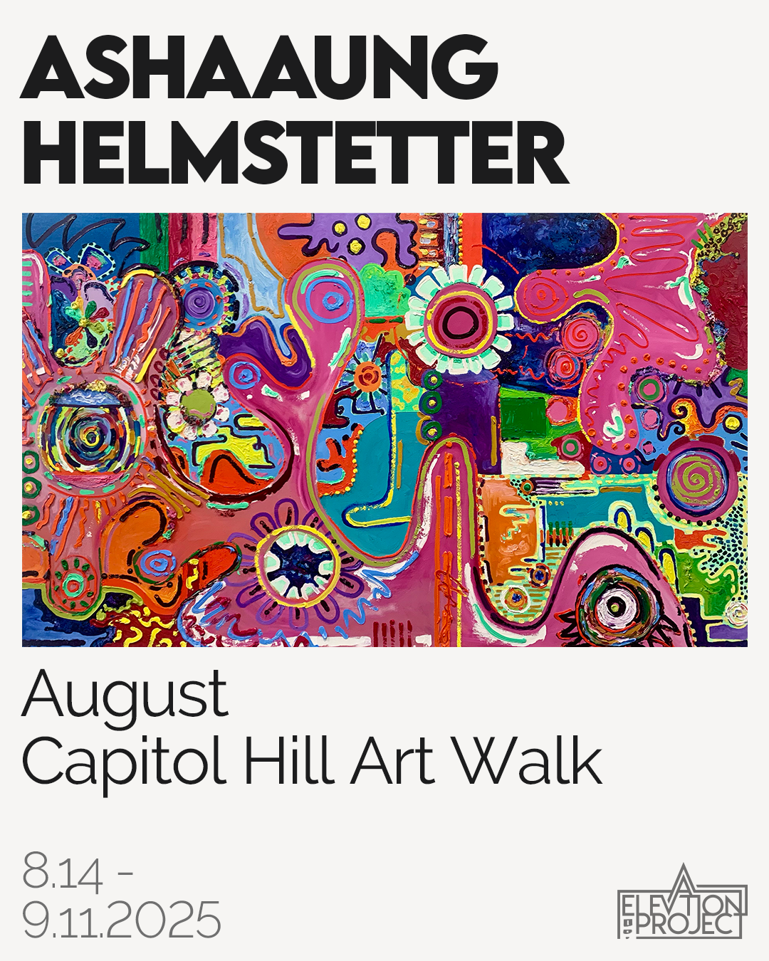 Poster for August Capitol Hill Art Walk featuring a colorful abstract painting with vivid pinks, blues, greens, and purples, and bold black text.