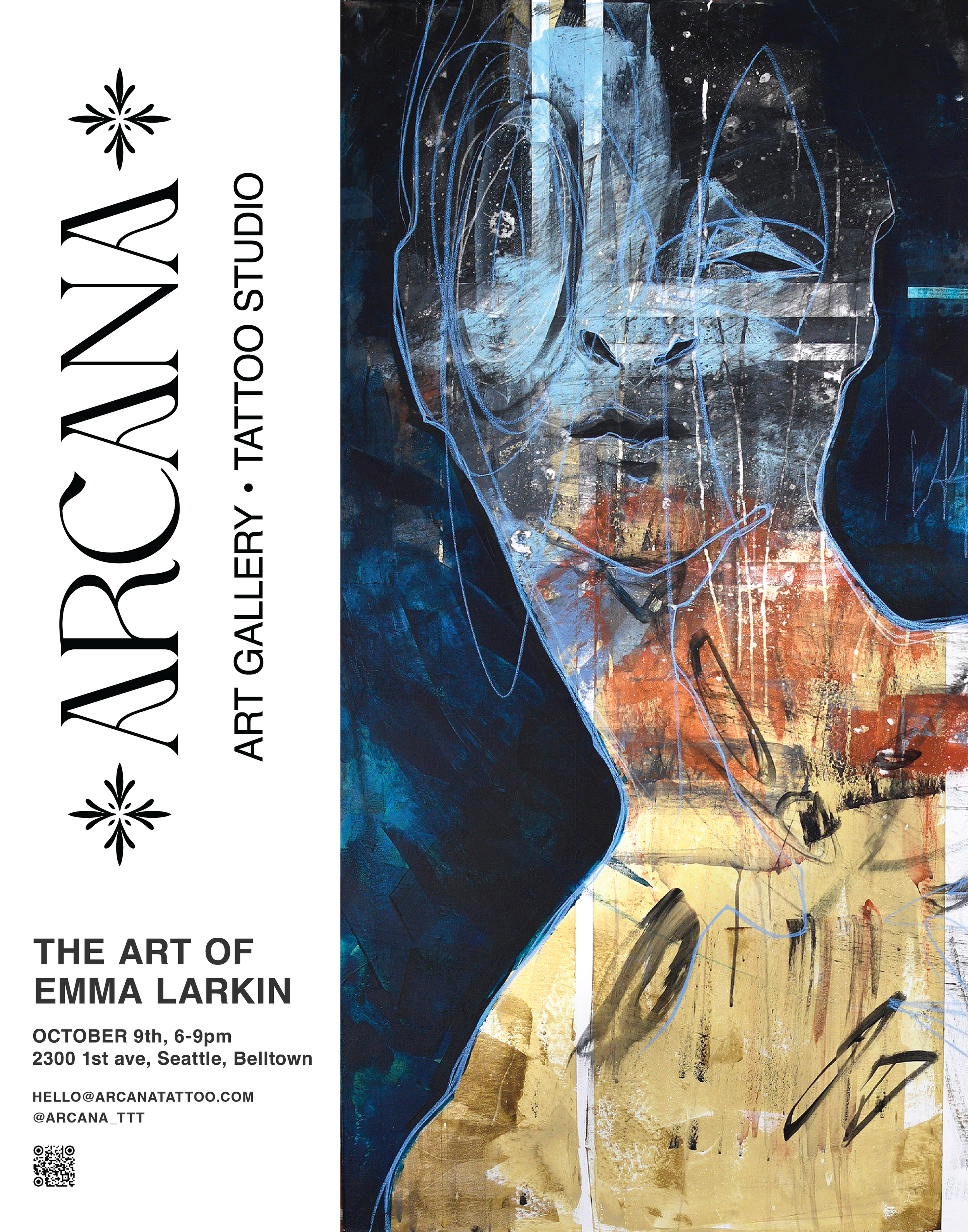 A promotional flyer featuring a mixed media painting of a  face with blue and gold tones, and text on the left side detailing an art event titled "The Art of Emma Larkin"  on October 9th from 6 to 9 pm at 2300 1st Ave, Seattle, Belltown. The flyer includes contact details and a QR cod