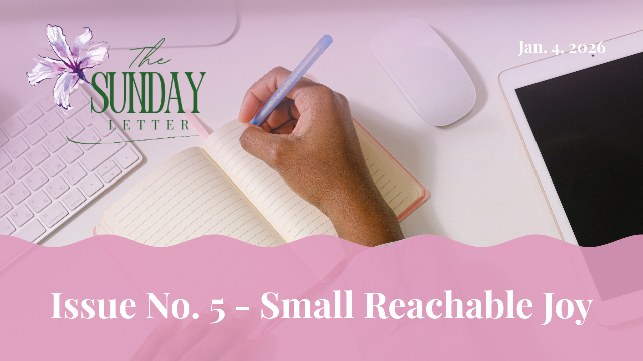 The Sunday Letter — Issue No. 05