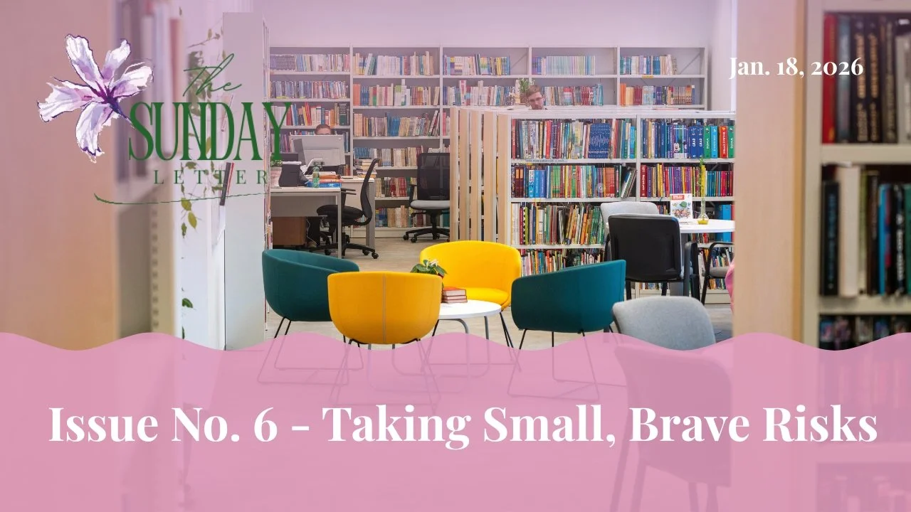 The Sunday Letter — Issue No. 06