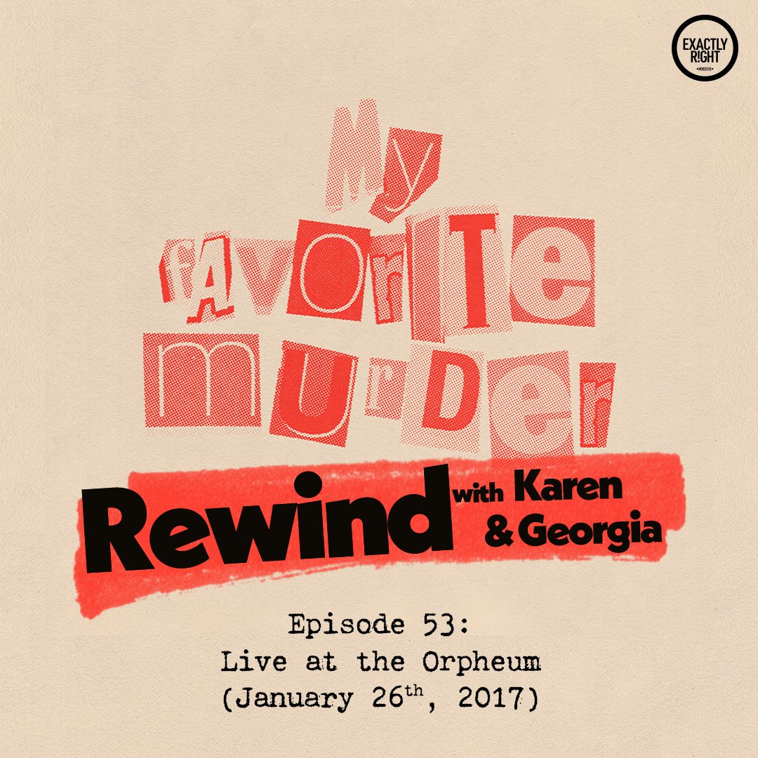 Rewind with Karen & Georgia - Episode 53: Live at The Orpheum
