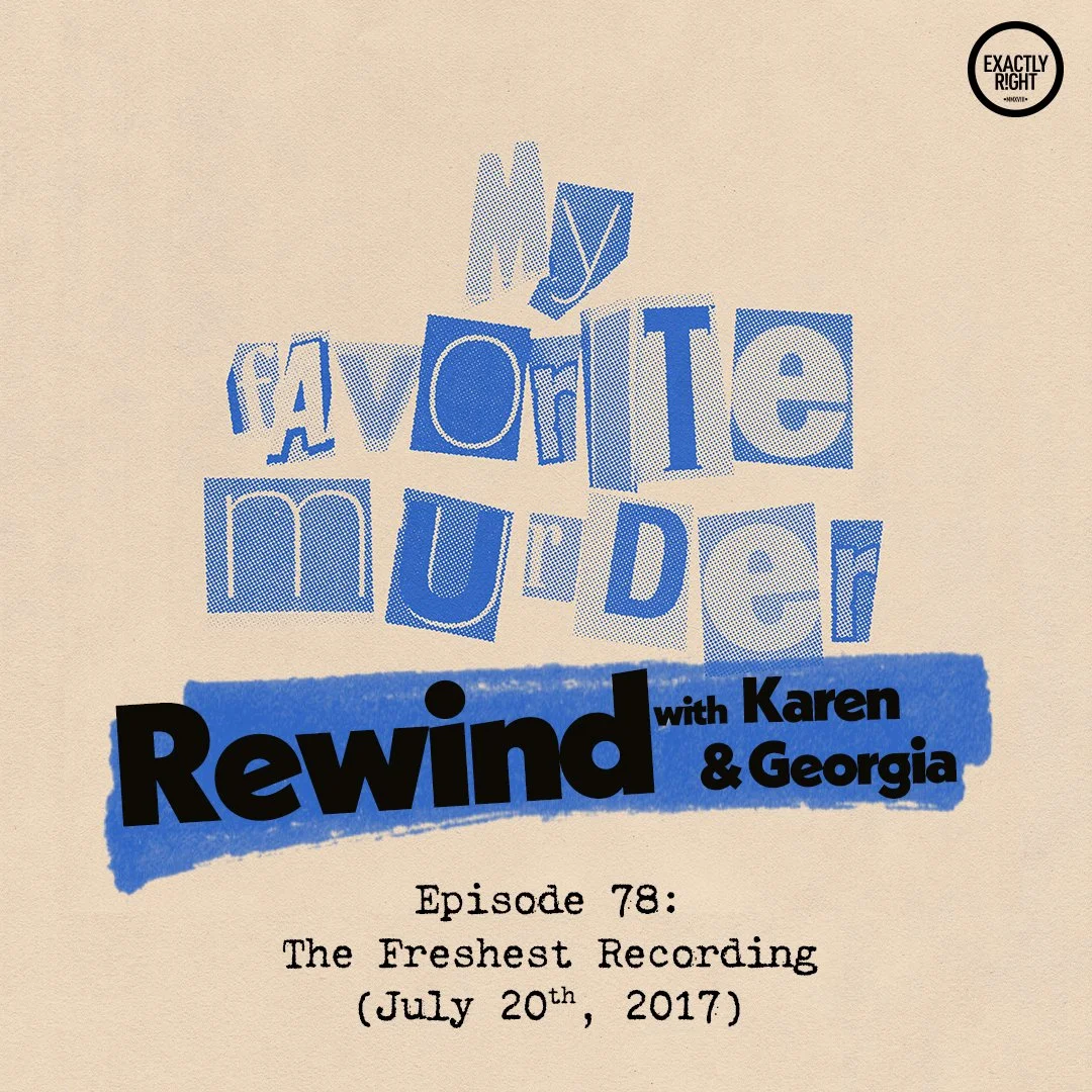 Rewind with Karen &amp; Georgia - 78: The Freshest Recording