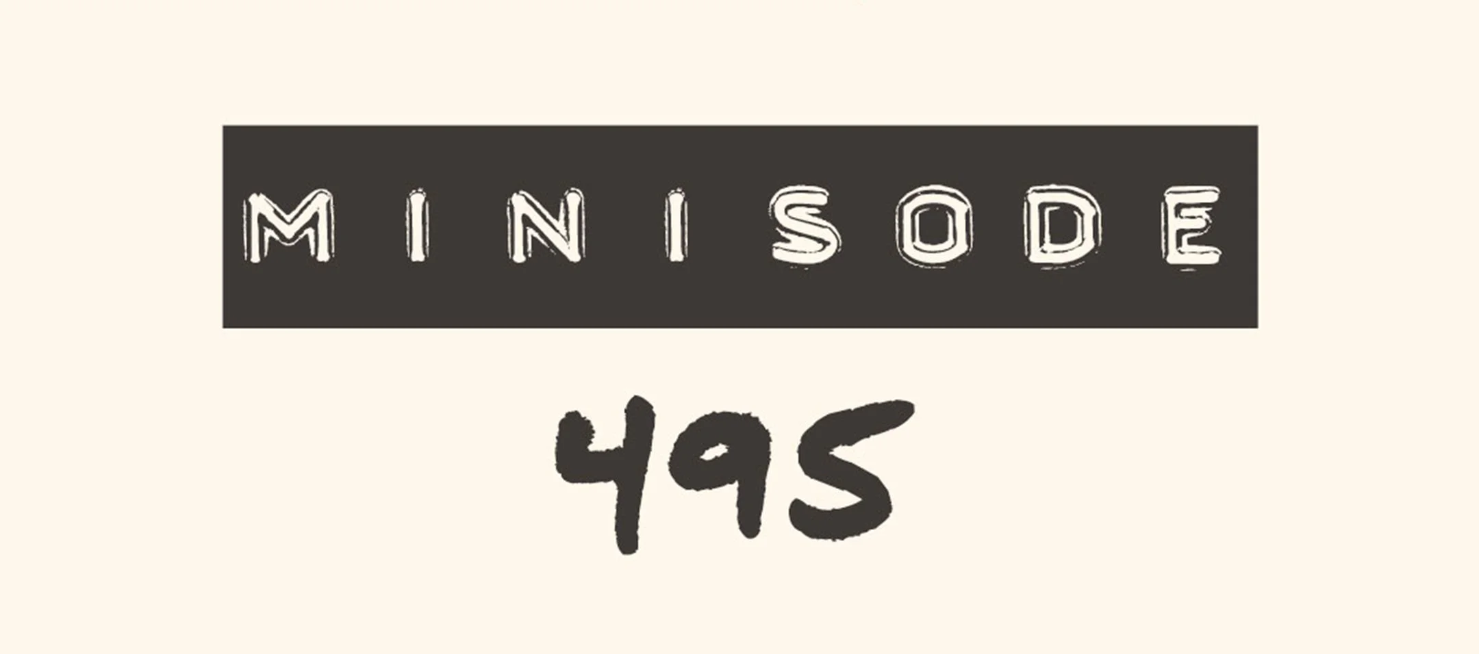 MFM Minisode 495