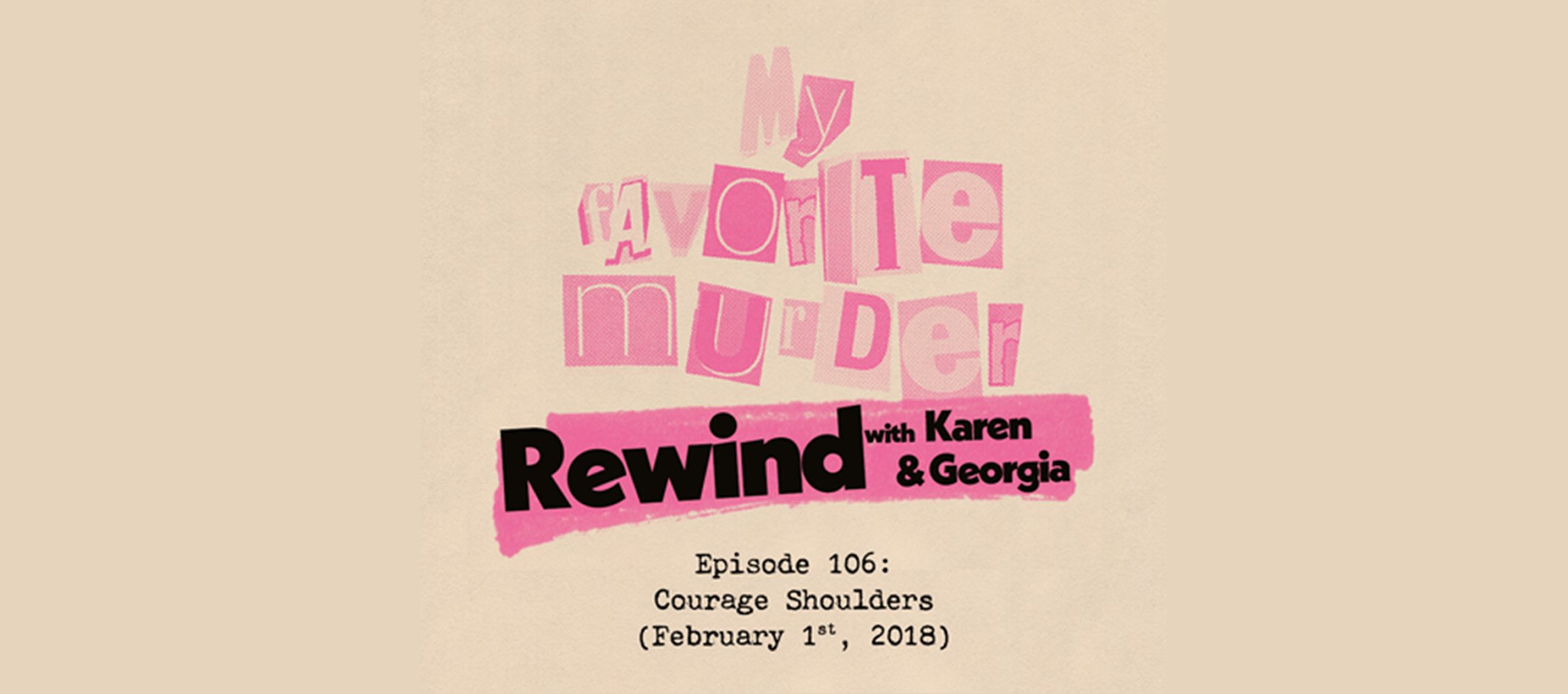 Rewind with Karen &amp; Georgia - 106: Courage Shoulders