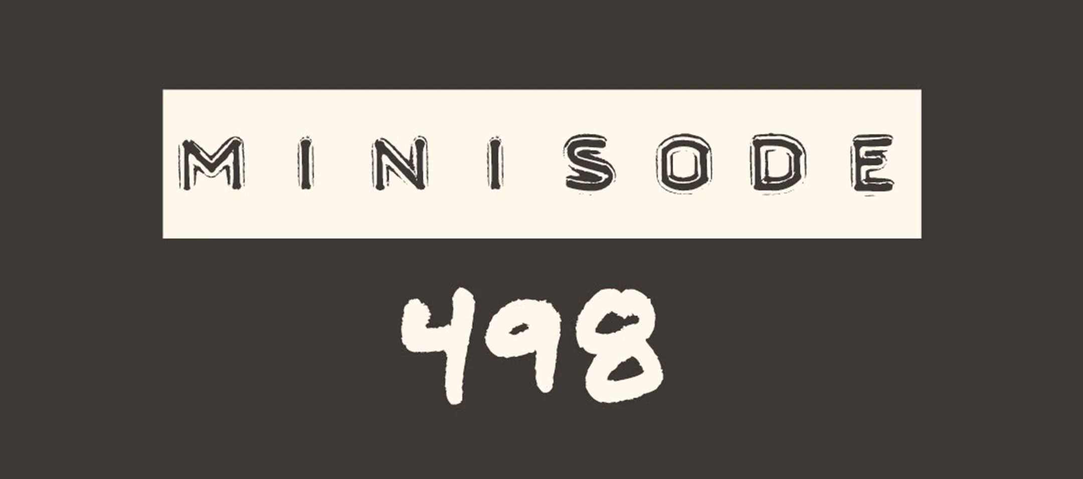 MFM Minisode 498