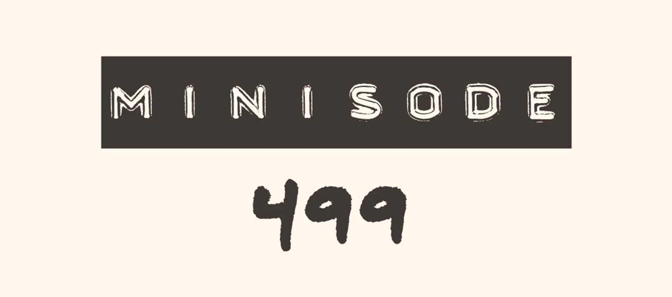 MFM Minisode 499