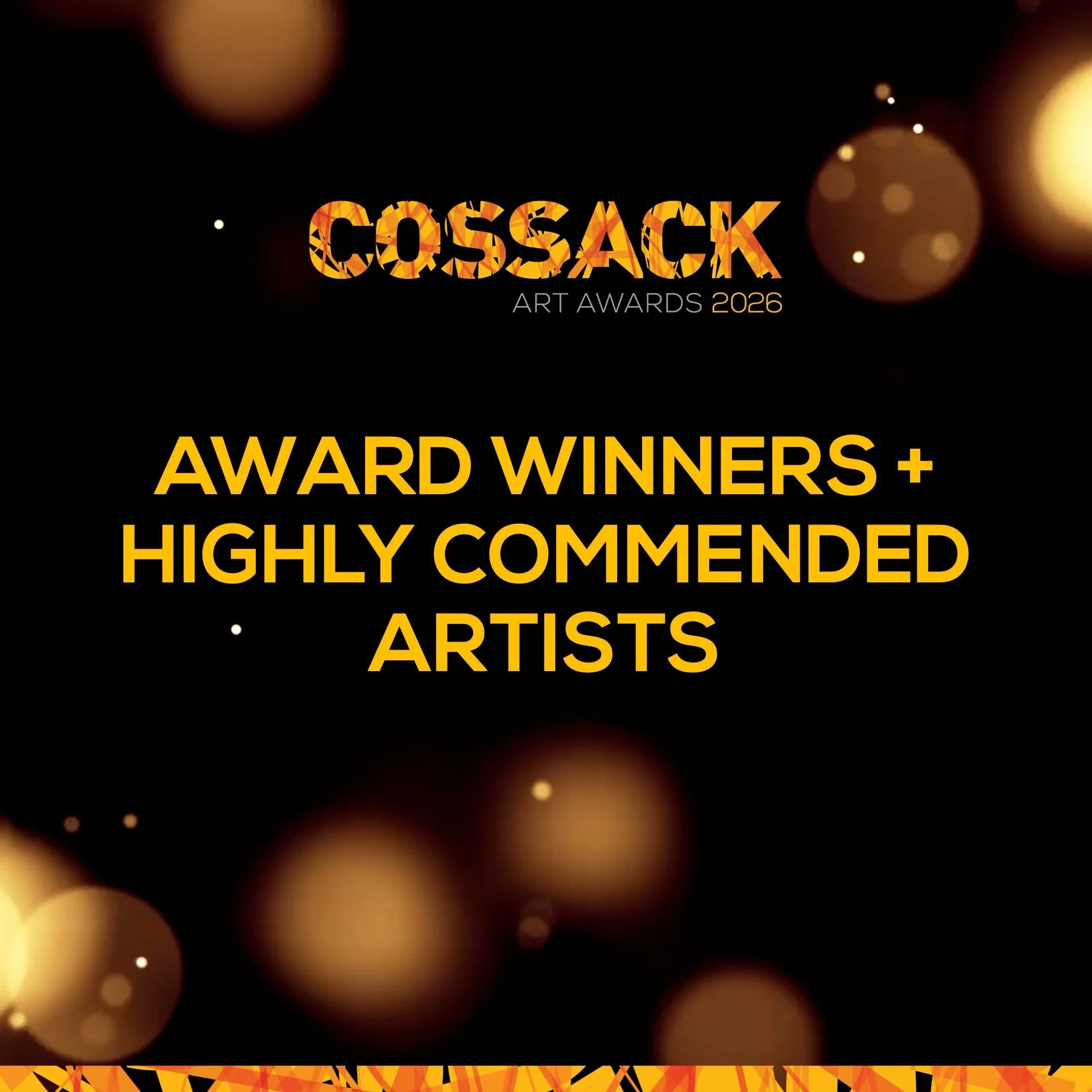 Congratulations to our award winners, highly commended artists, and everyone who entered and helped to make the Cossack Art Awards a fantastic exhibition. 

Thanks to our sponsors for your continued support, and we invite everyone to come visit the e
