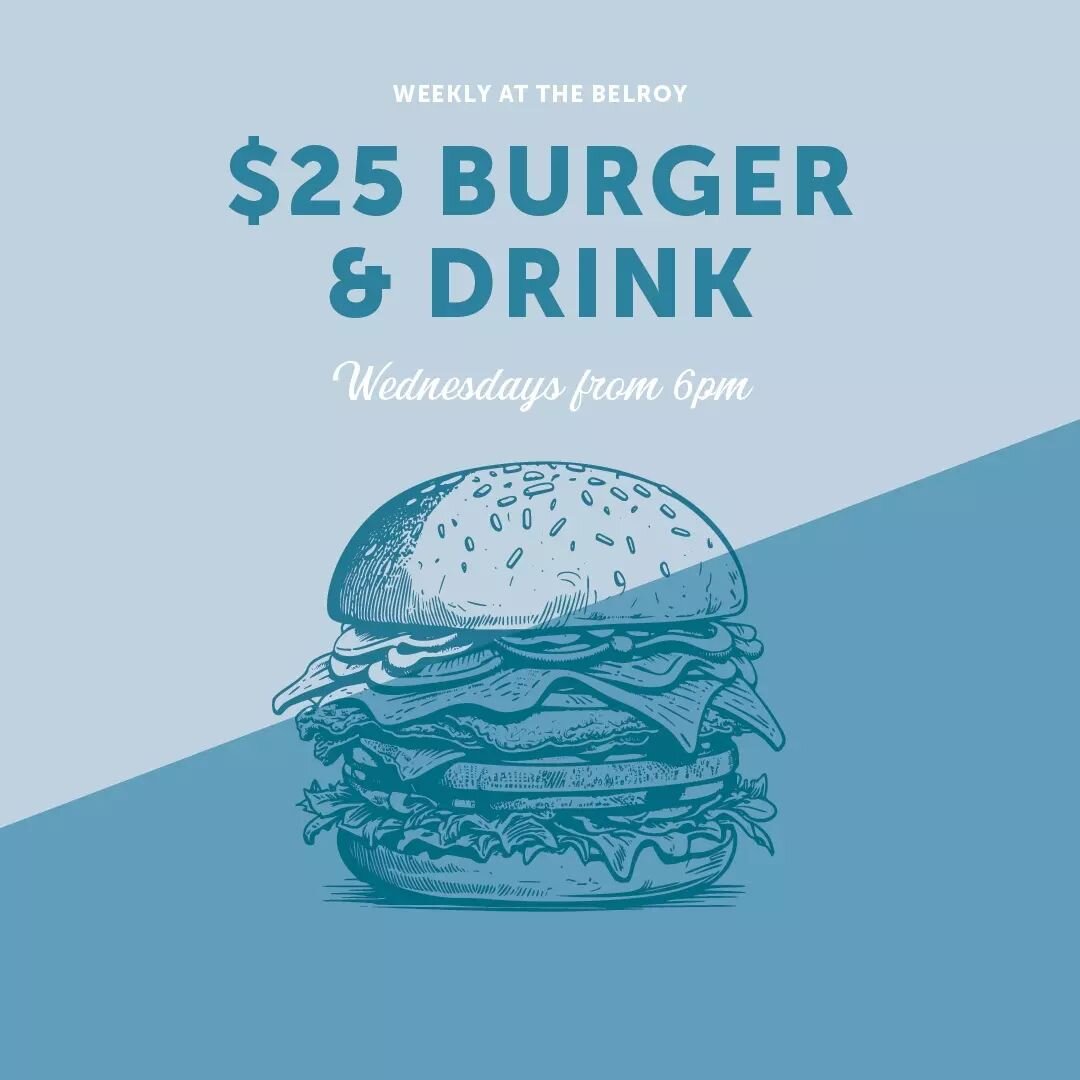 Meal planning for this week? How's this for a plan? Wednesday night, at The Belroy, enjoying a delicious burger and a beer for $25.🍔🍺

Choose any burger from our menu, including our buttermilk-fried chicken burger, classic cheeseburger or fish burg
